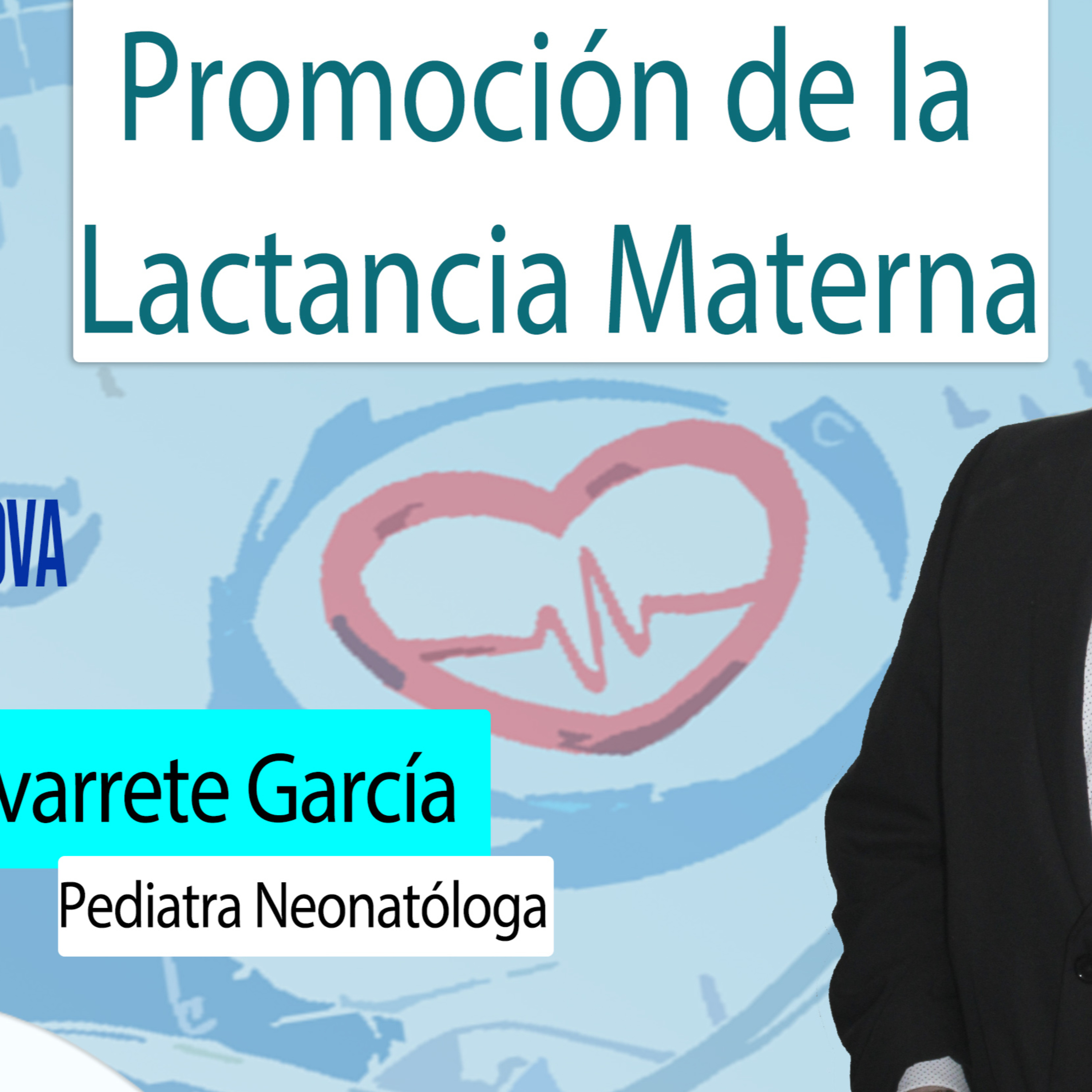 Entre Amigos con el Dr. Córdova: La importancia de la promoción de la Lactancia Materna episode artwork