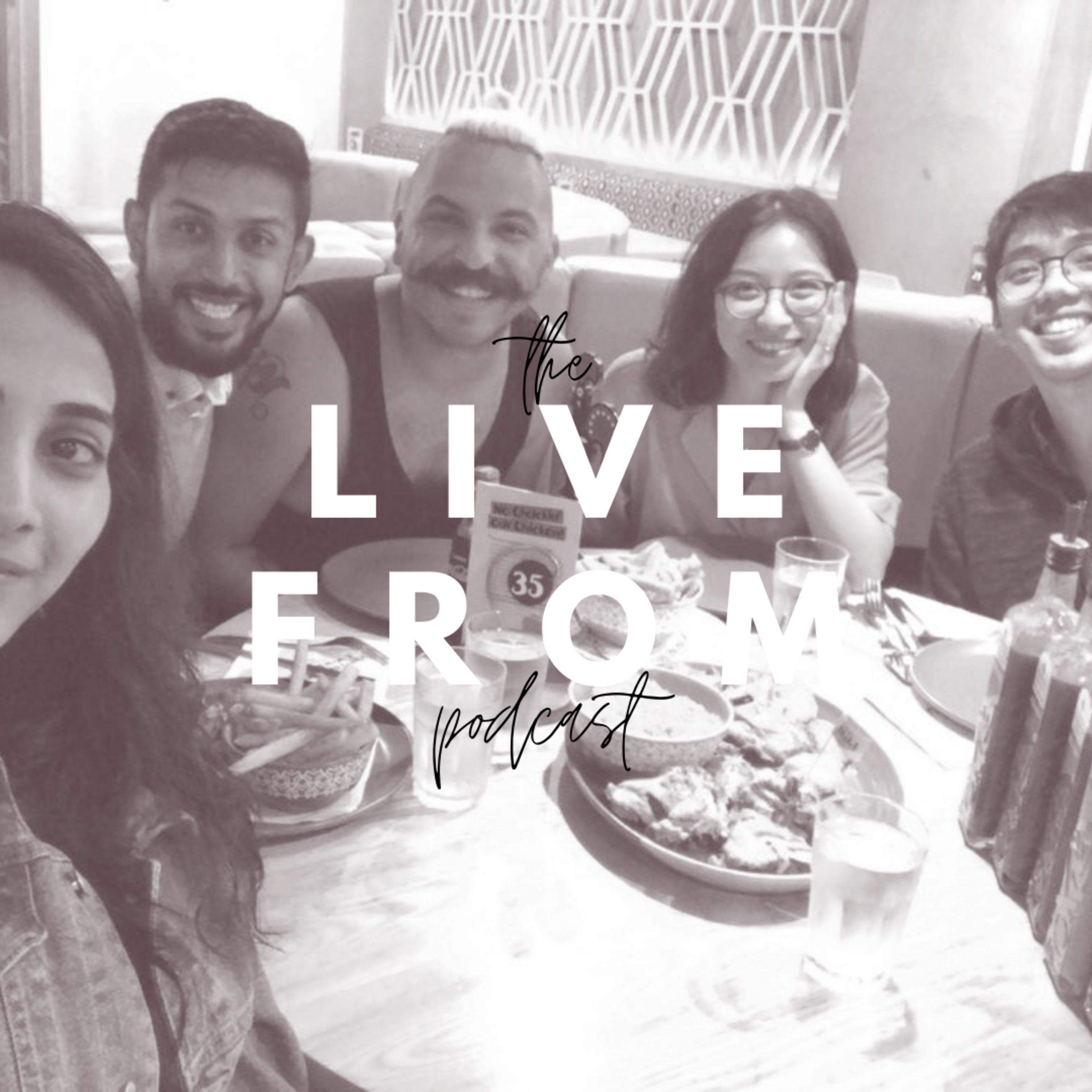 The Live From Podcast!