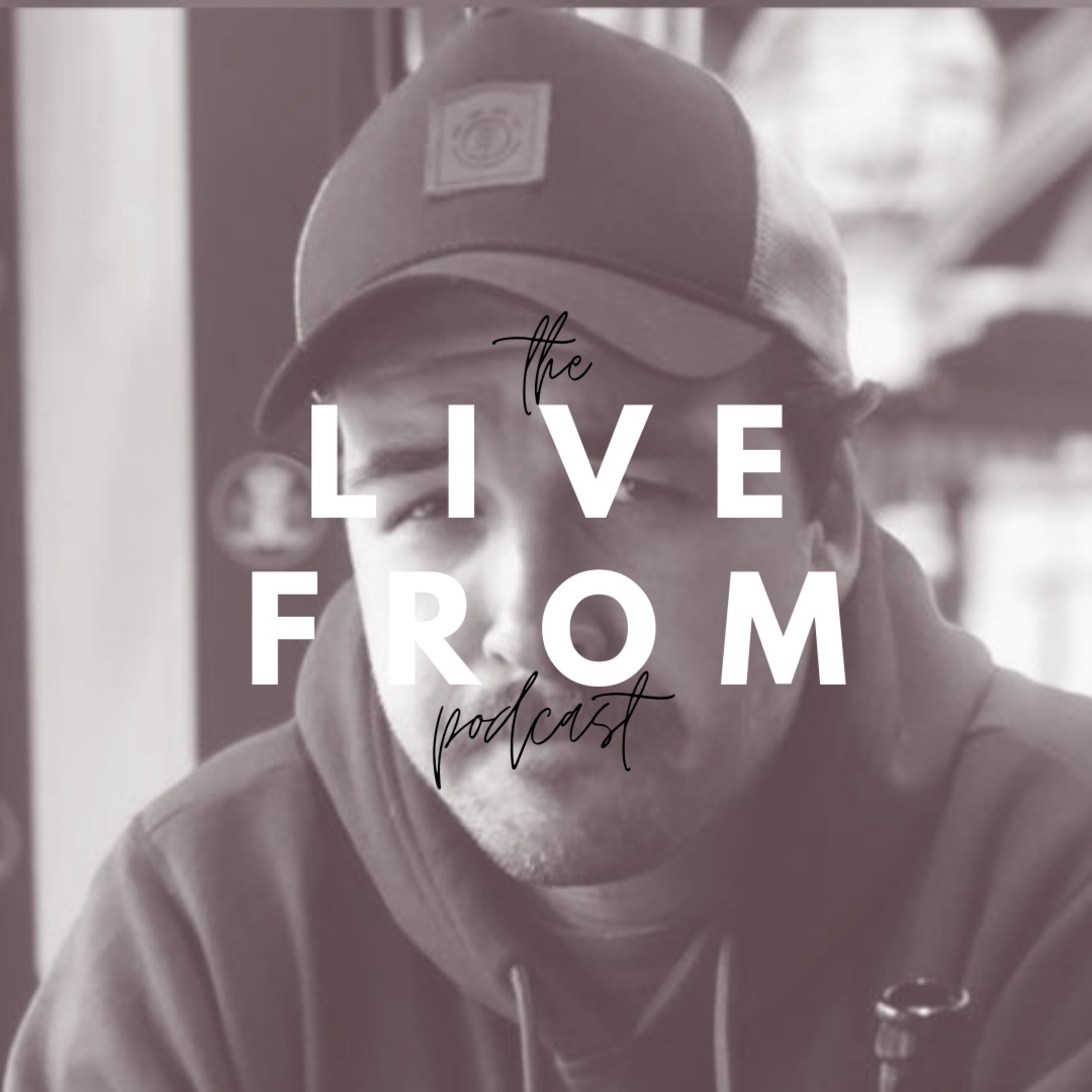 The Live From Podcast!