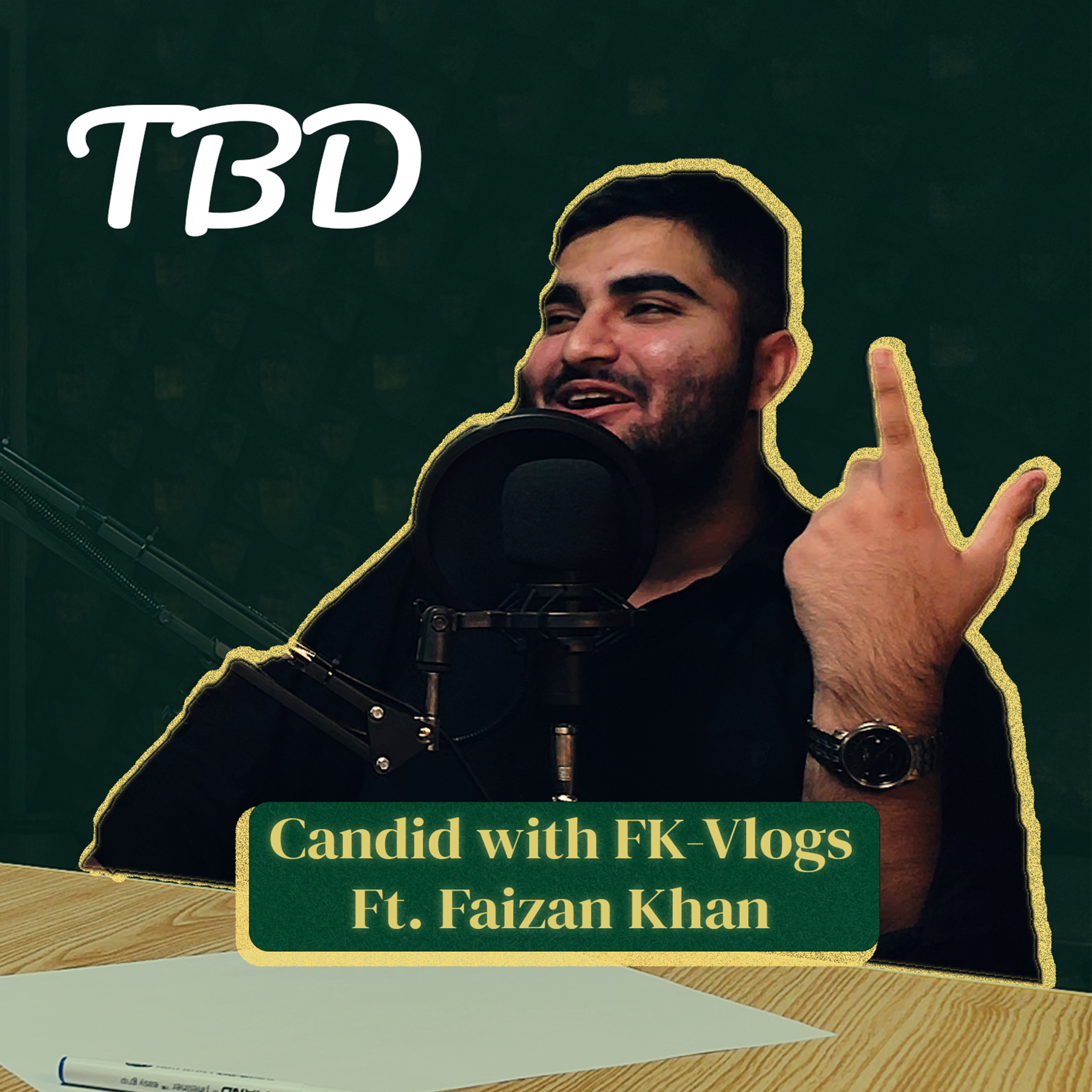 #004 | Candid with FK-Vlogs Ft. Faizan Khan episode artwork
