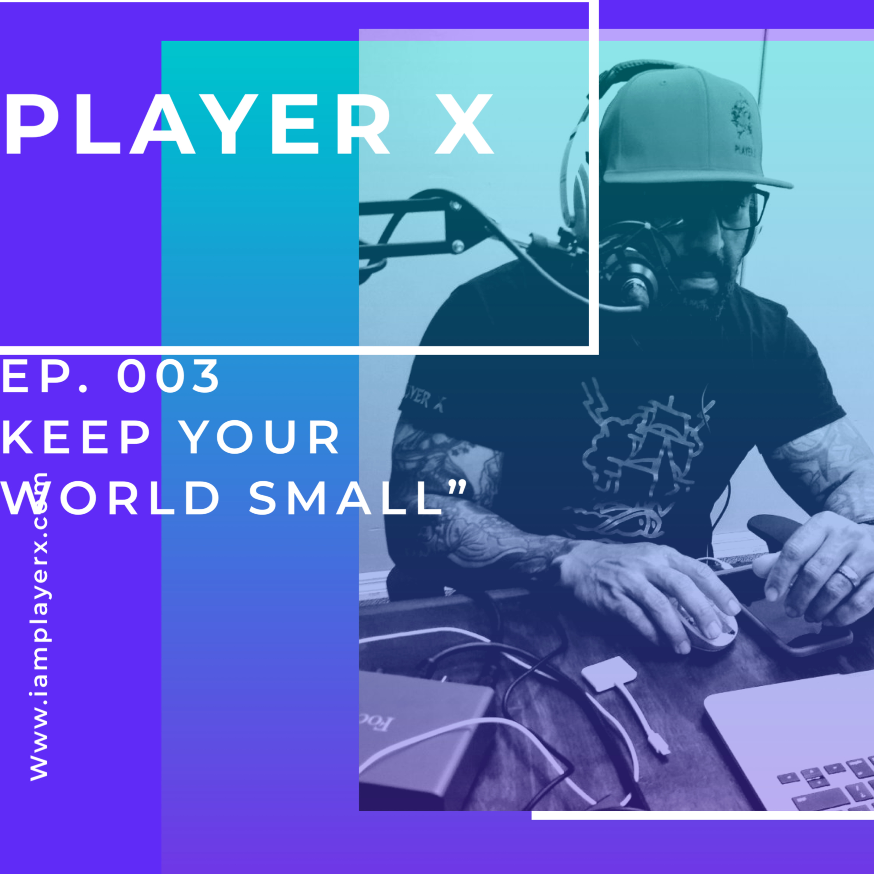 "Keep your world small" episode artwork