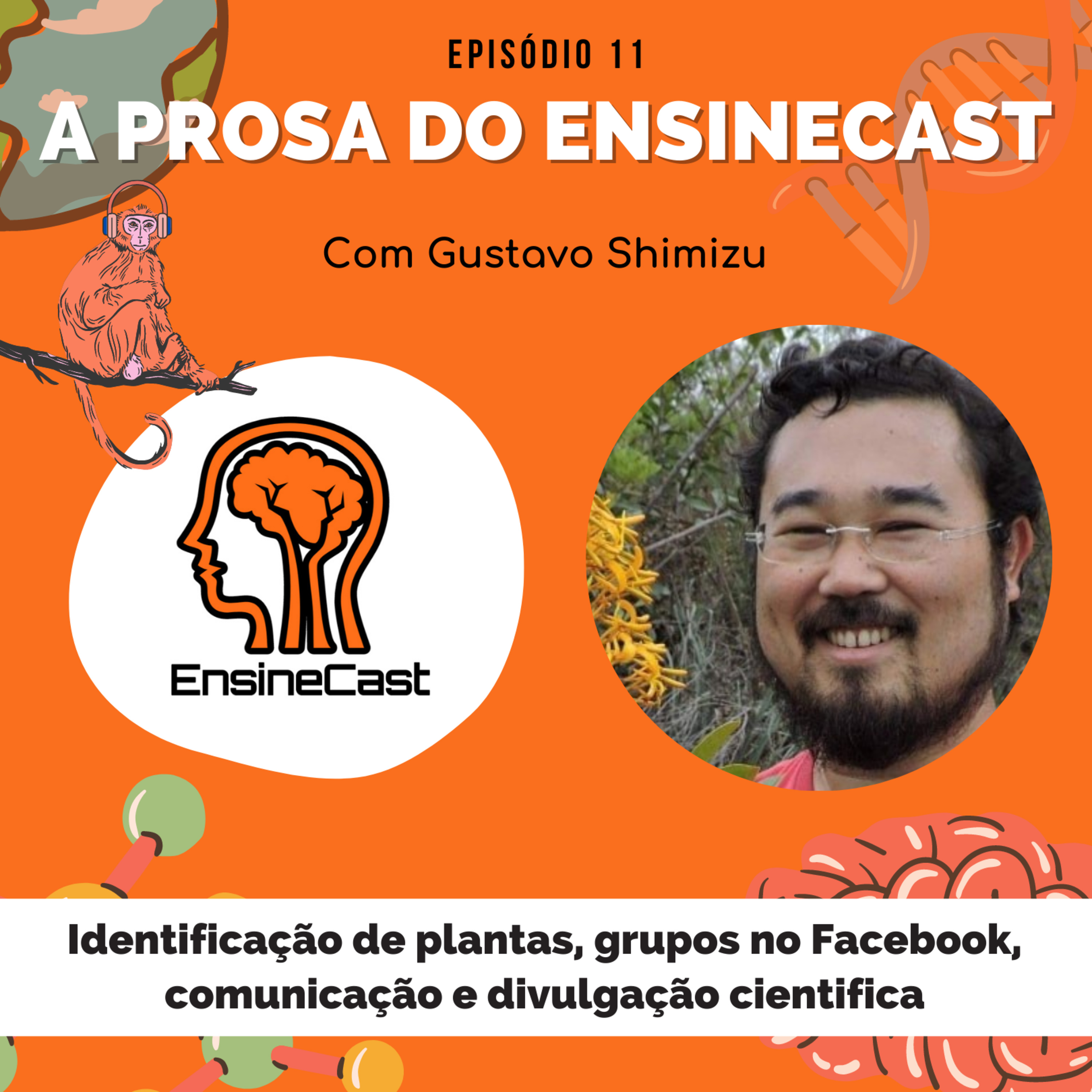 Identificação de plantas, grupos no Facebook, comunicação e divulgação cientifica (Prosa #011)