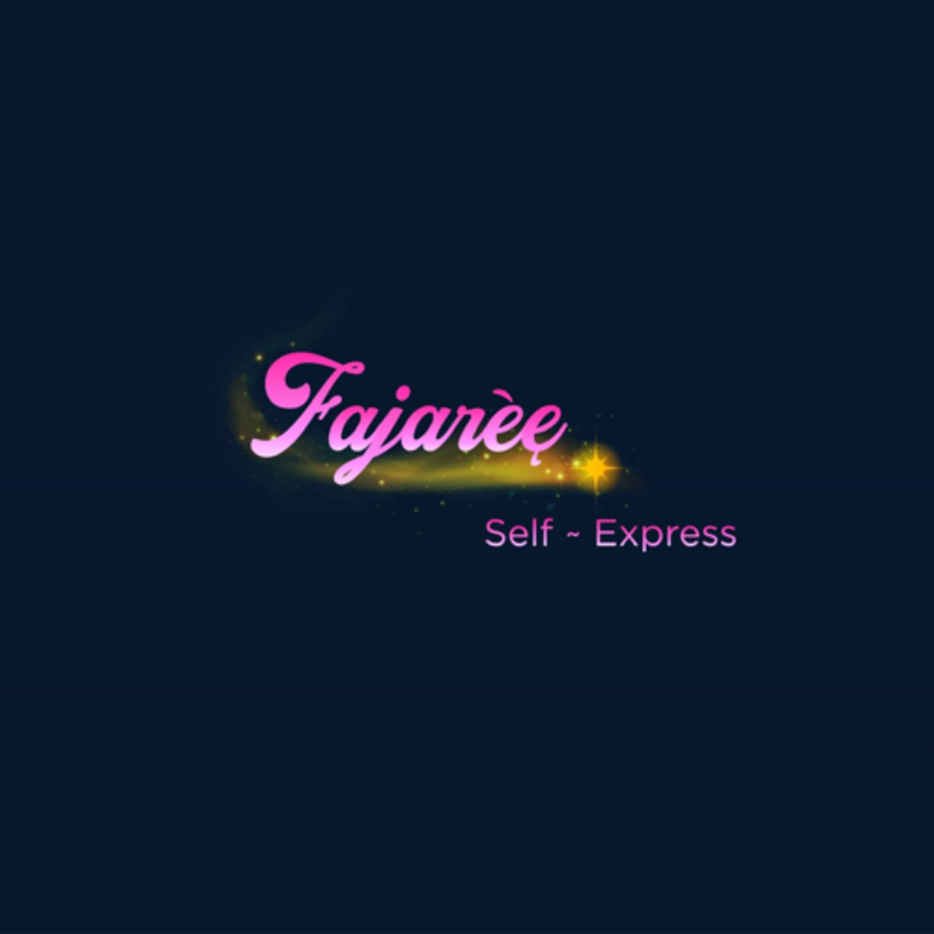 Fajarèę ~ Self Express