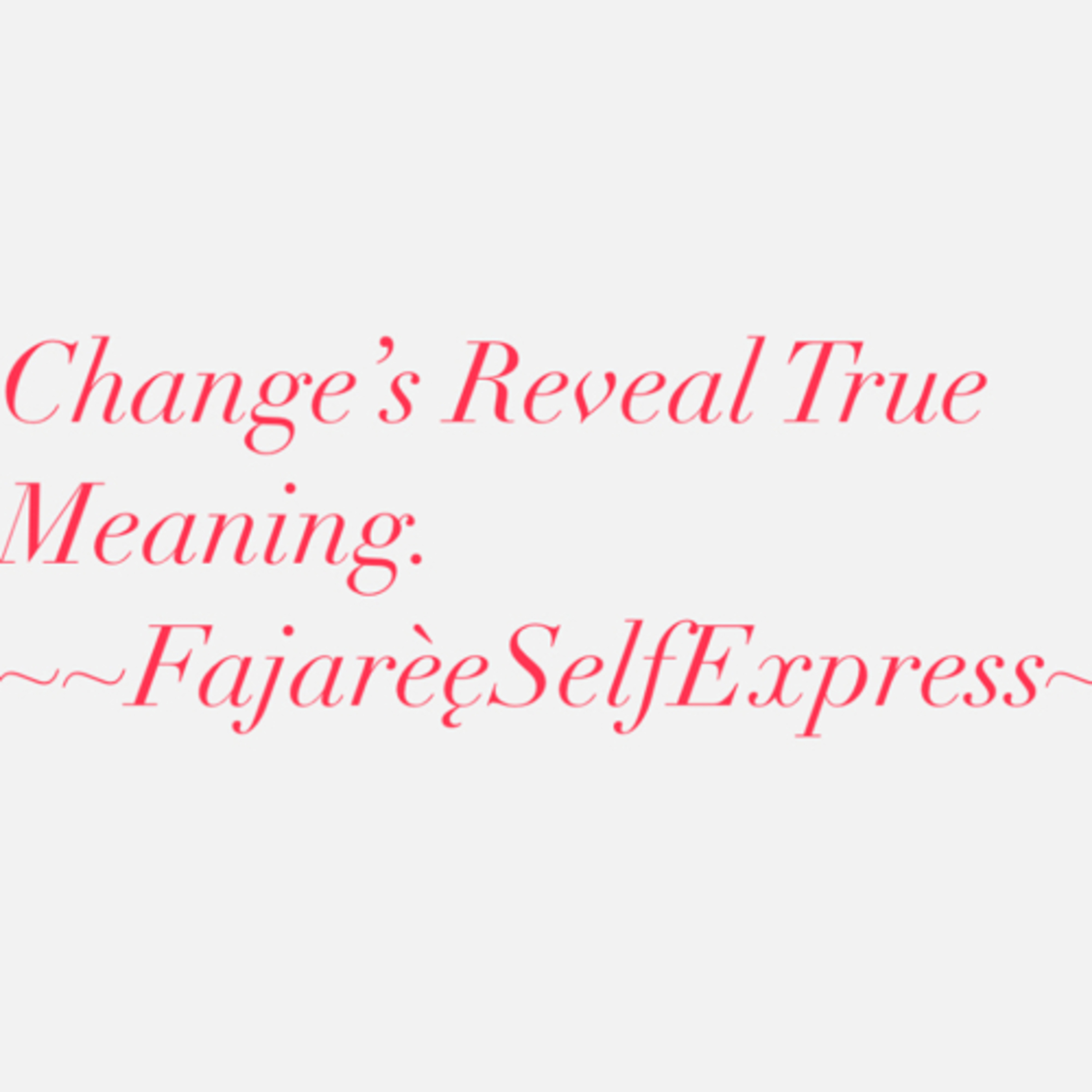 Fajarèę ~ Self Express