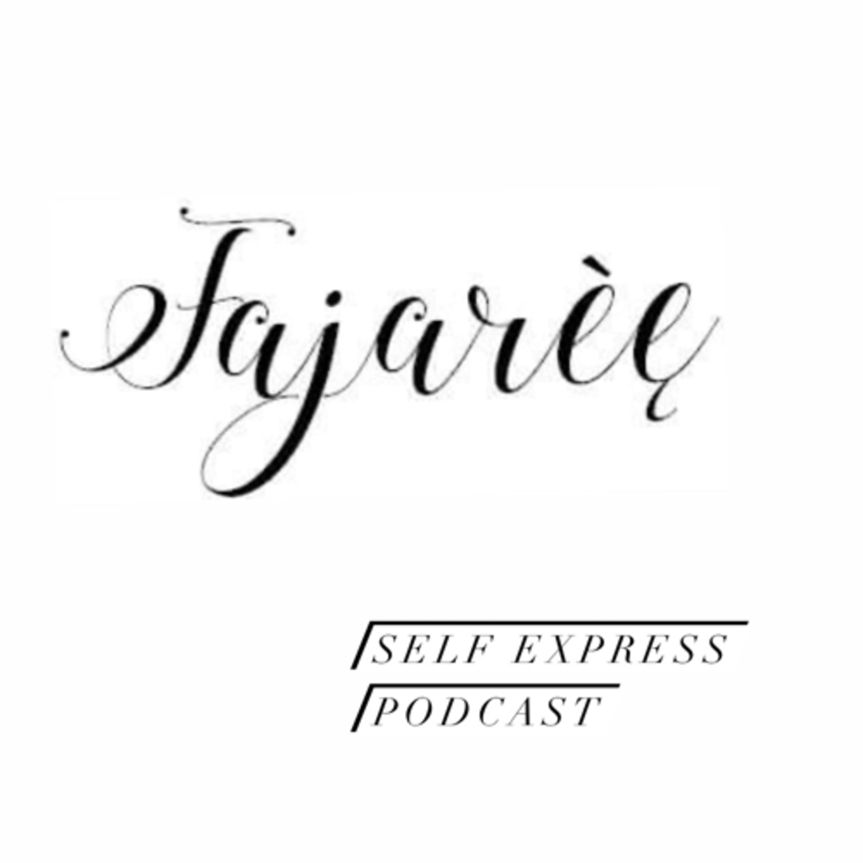 Fajarèę ~ Self Express