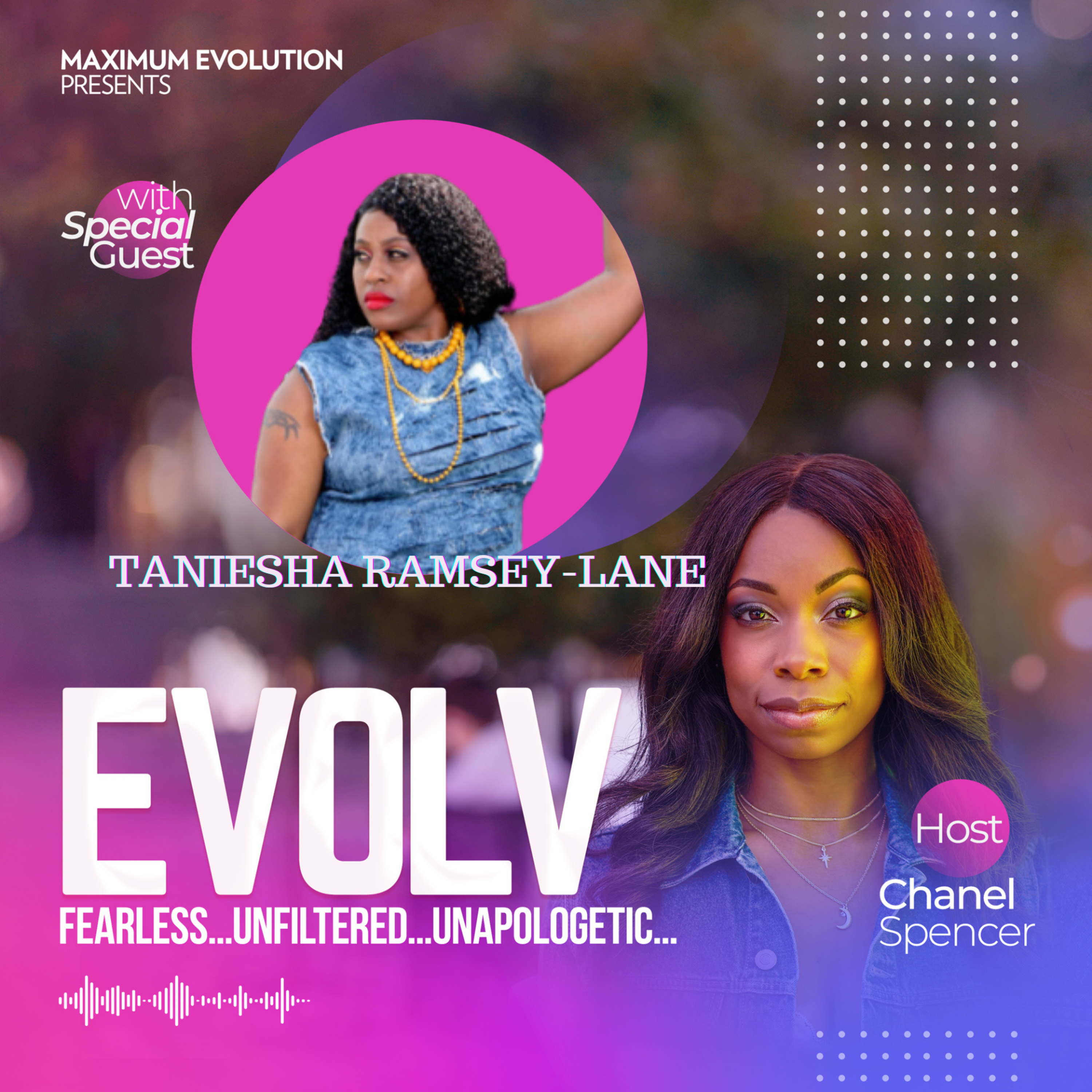 EVOLV Fearless...Unflitered...Unapologetic