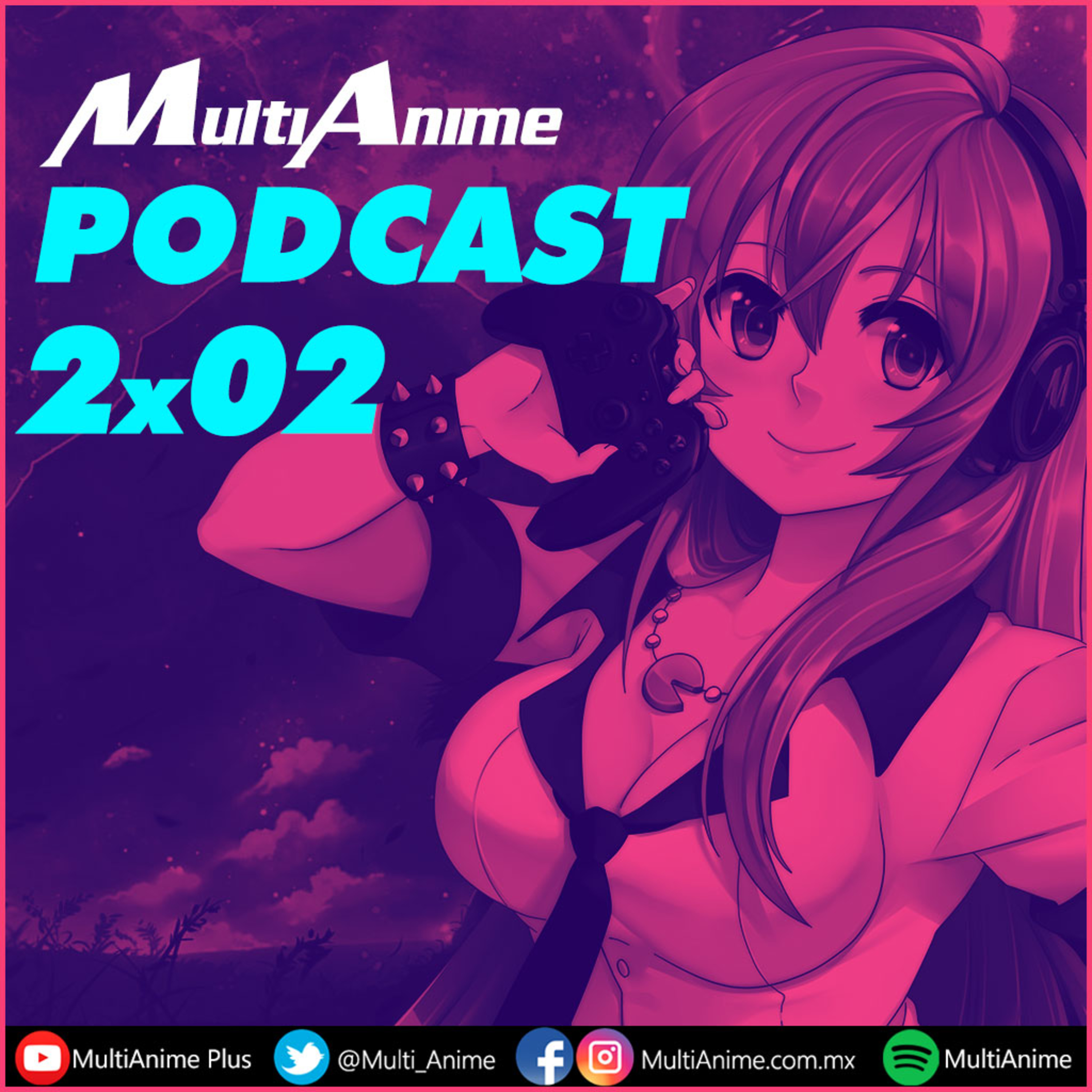 MULTIANIME: TU PODCAST DE ANIME Y VIDEOJUEGOS EN ESPAÑOL