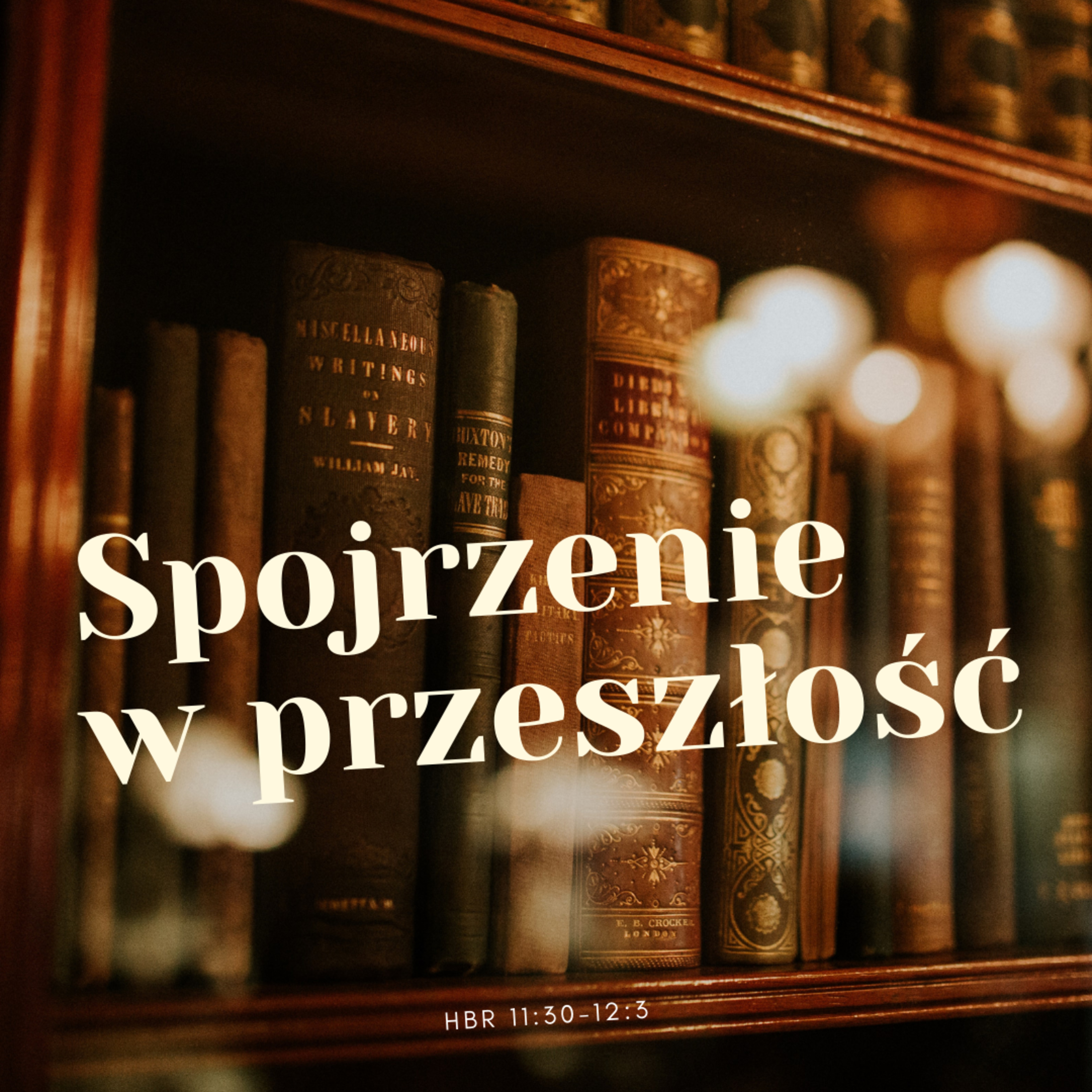 ▶ "Spojrzenie w przeszłość" ▷ Piotr Gruchała episode artwork