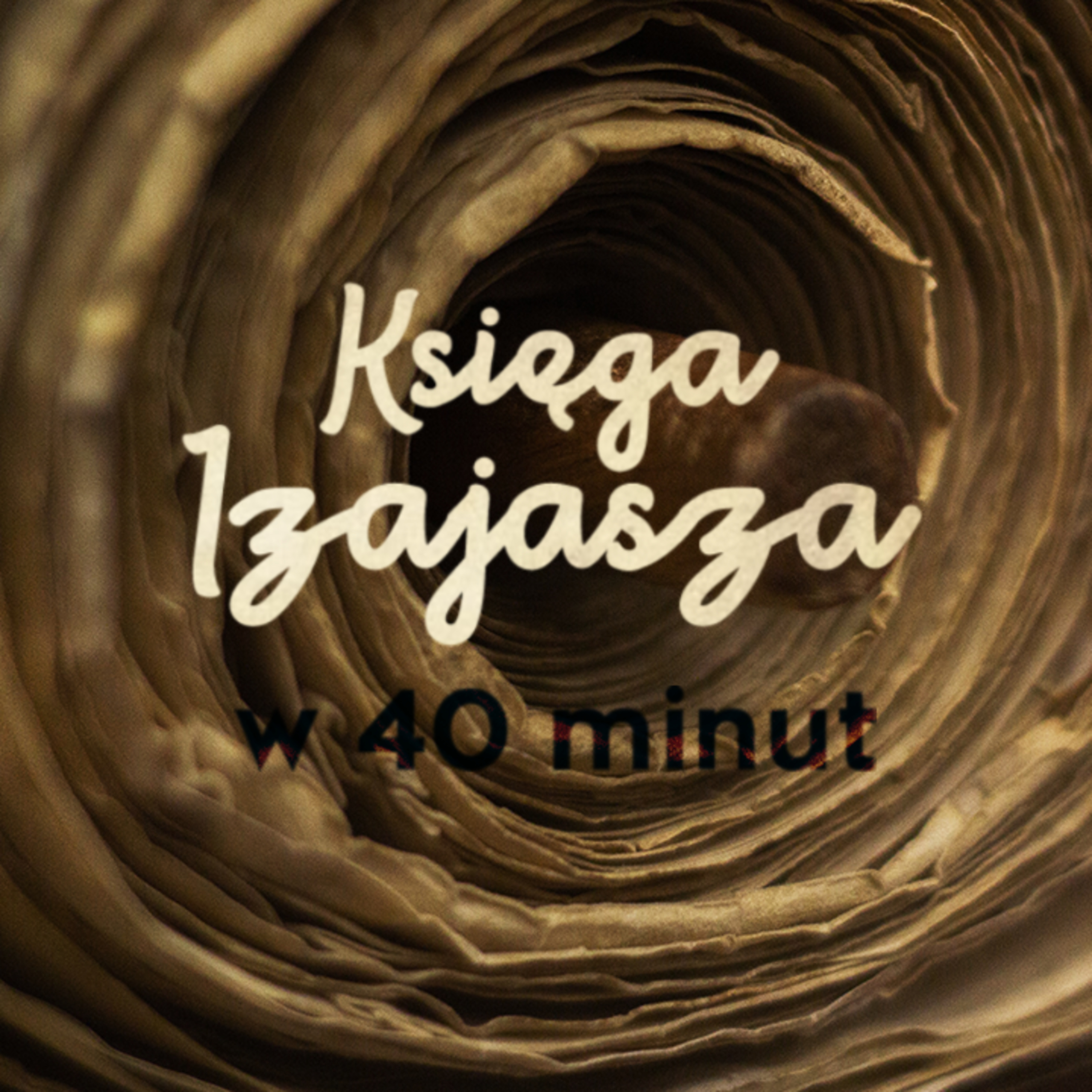 ▶ "Księga Izajasza w 40 minut" ▷ Łukasz Woźniak episode artwork