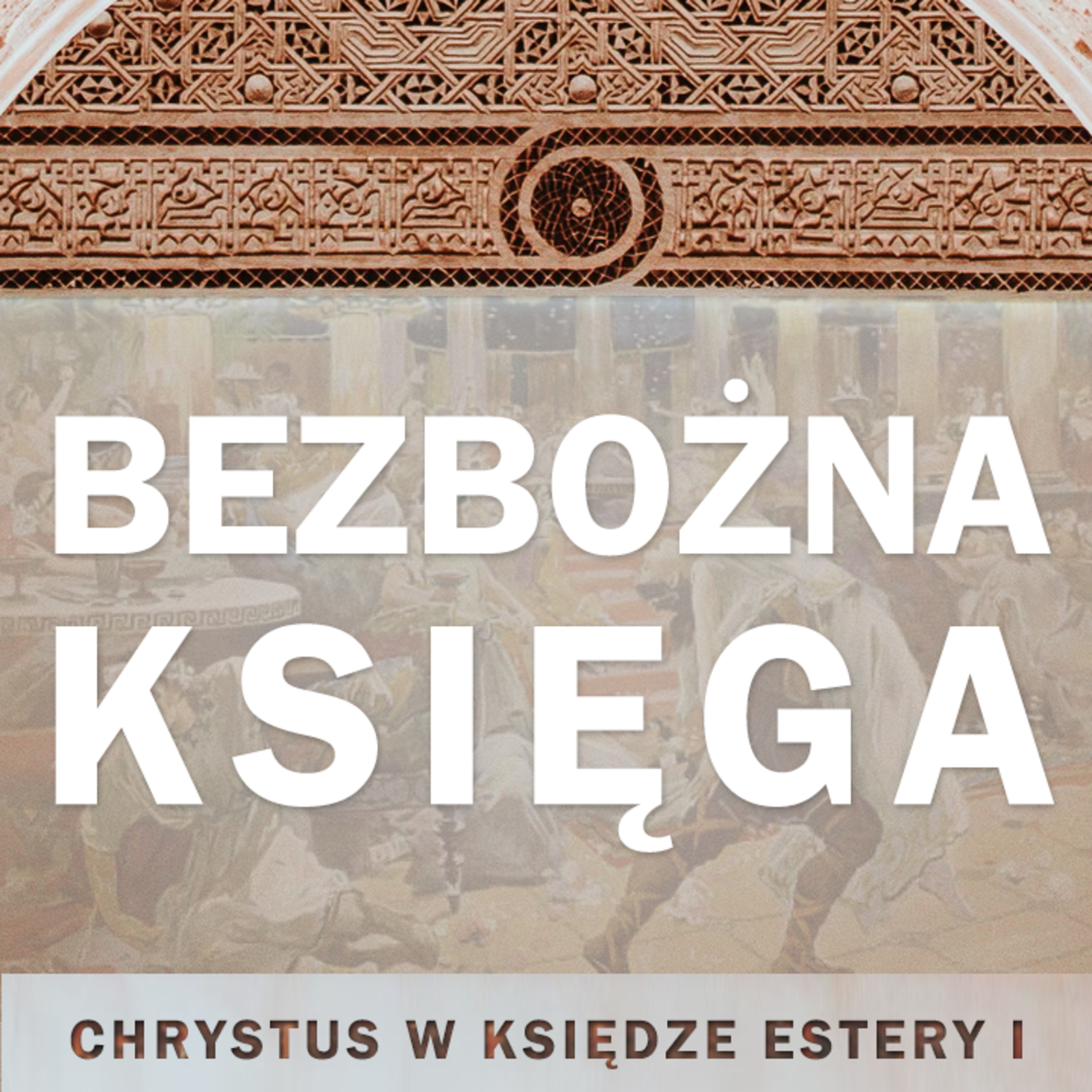 ▶ "Bezbożna księga - Chrystus w Księdze Estery" ▷ Piotr Gruchała episode artwork