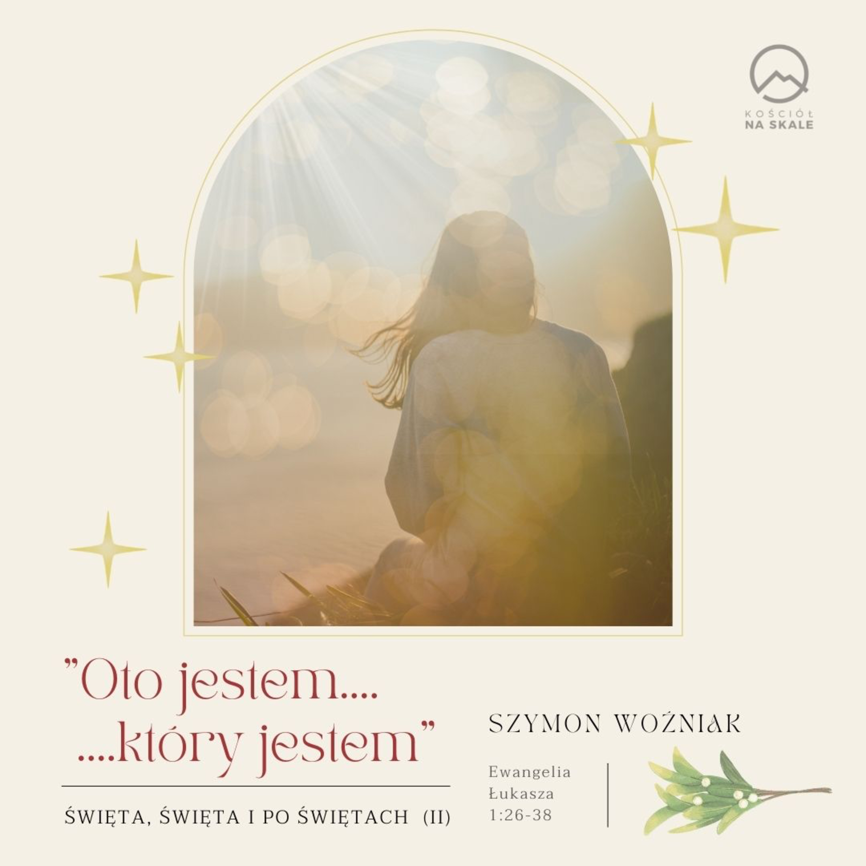 ▶ ""Oto jestem.... który jestem" - Święta, święta i po świętach #2" ▷ Szymon Woźniak episode artwork