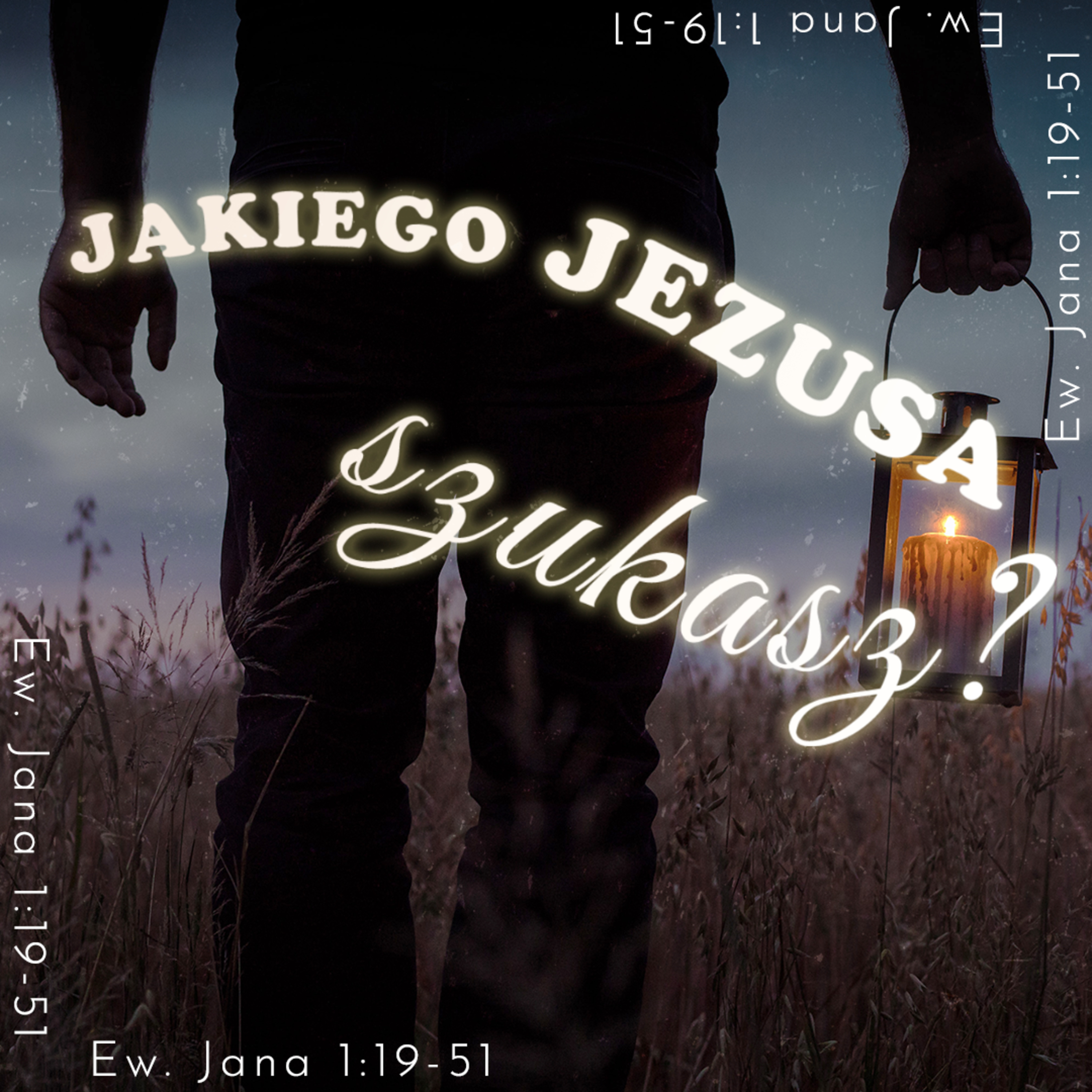 ▶ "Jakiego Jezusa szukasz? " ▷Tymoteusz Mysakowski - Ew. Jana 1:19-51  episode artwork