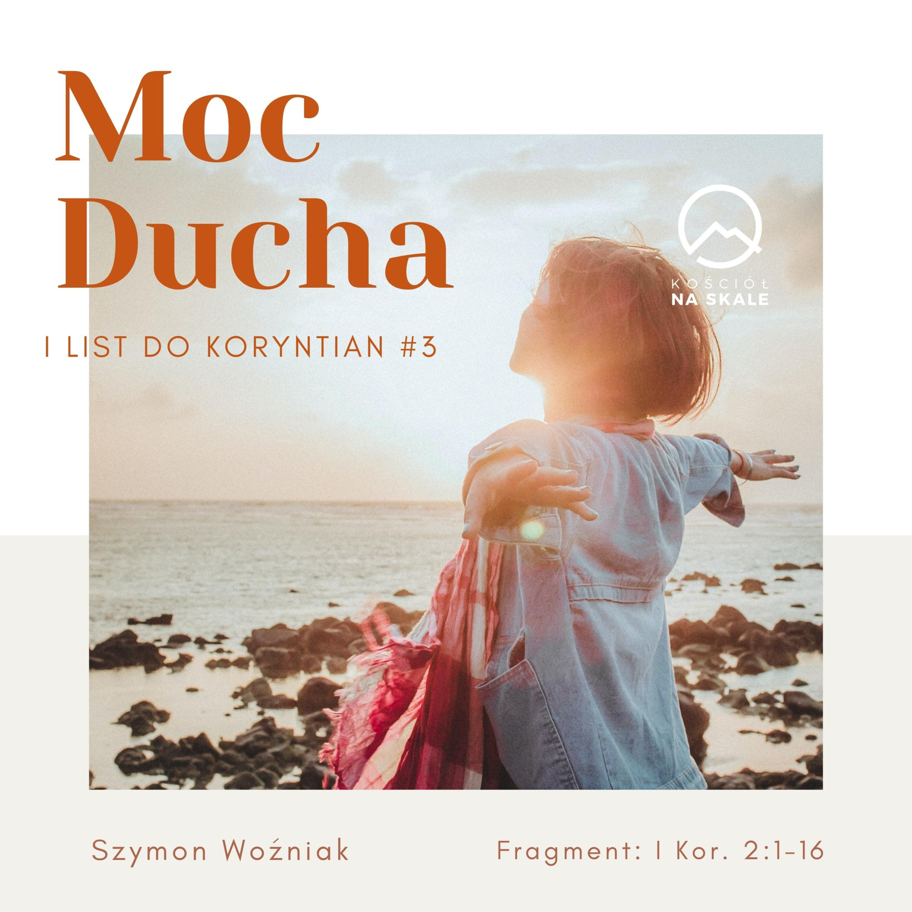 ▶ "Moc Ducha" ▷ Szymon Woźniak - I List do Koryntian #3 episode artwork