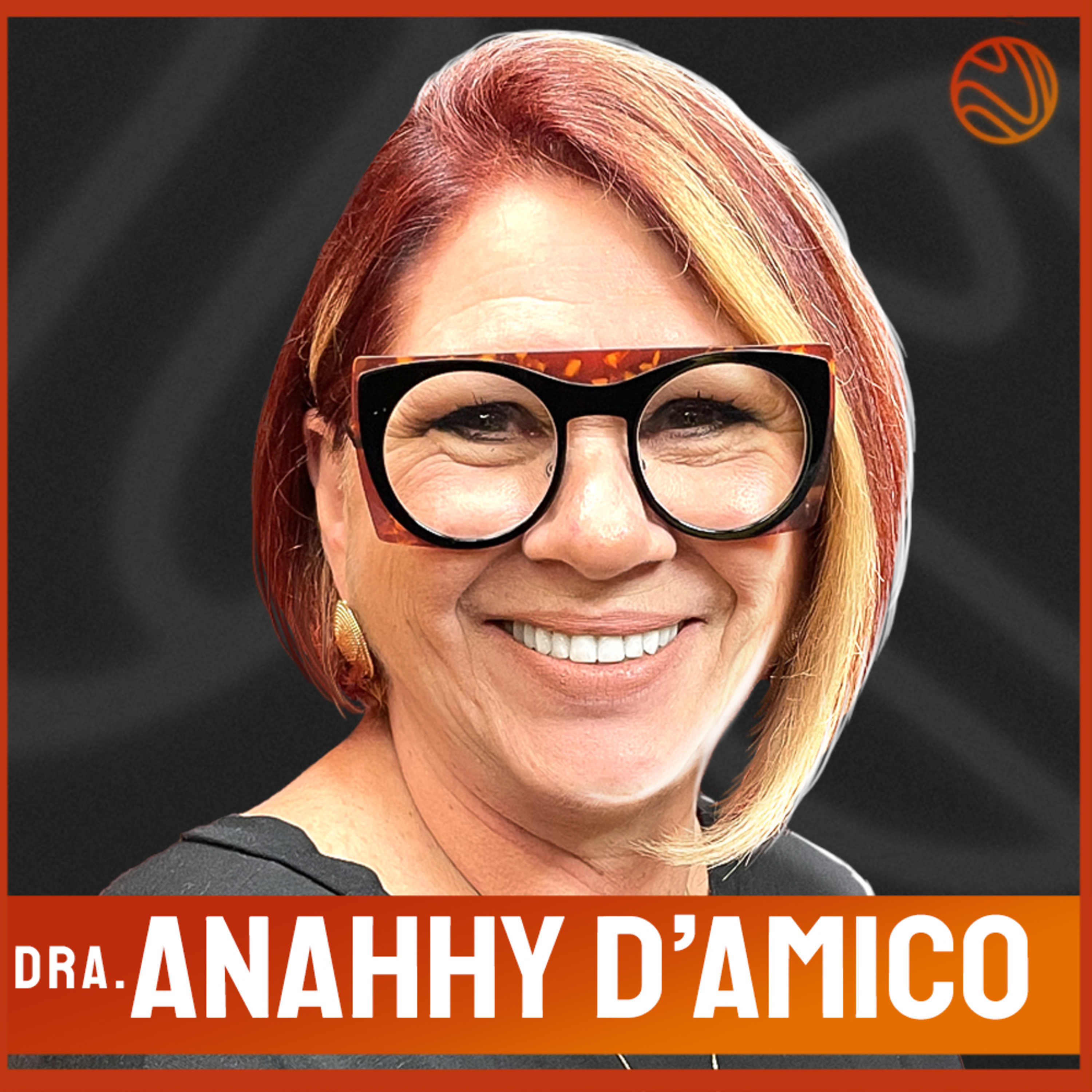 DRA. ANAHY D'AMICO - Venus Podcast #338 episode artwork