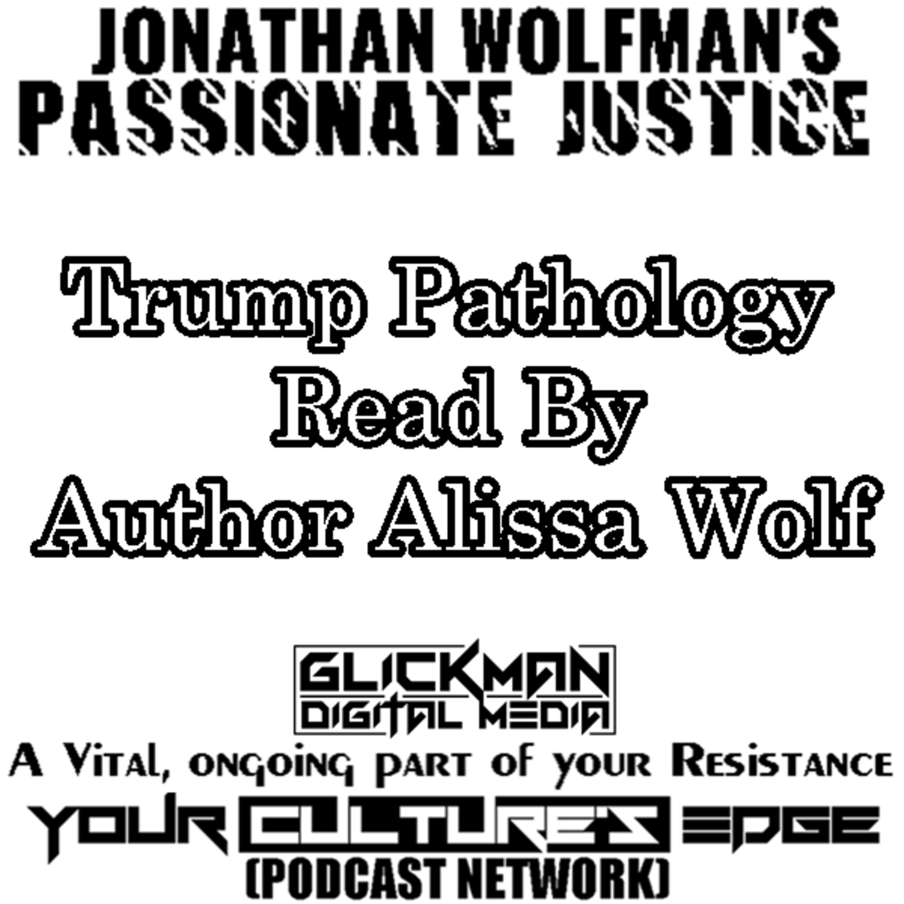 Trump Pathology Read By Author Alissa Wolf