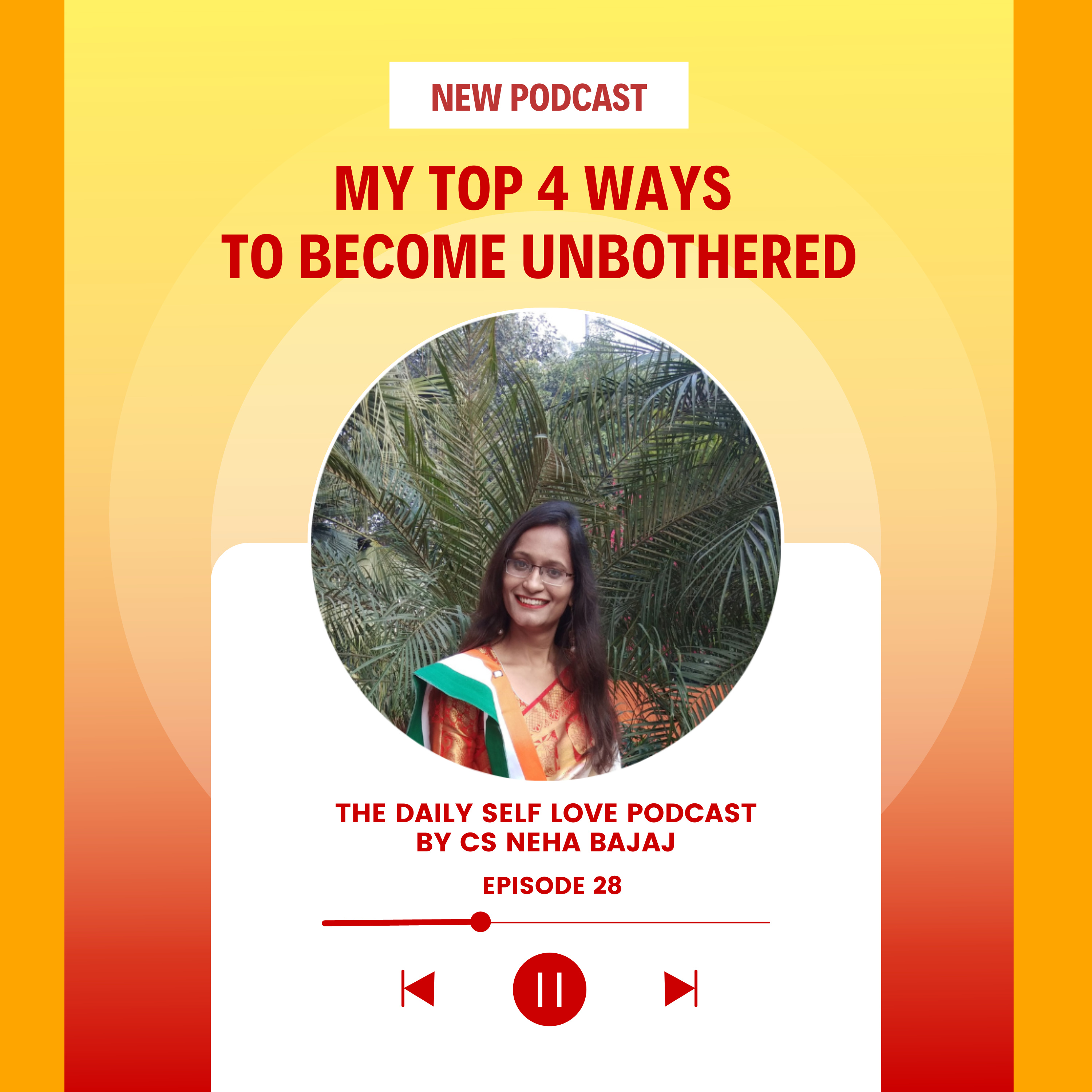 The Daily Self-Love Podcast By CS Neha Bajaj