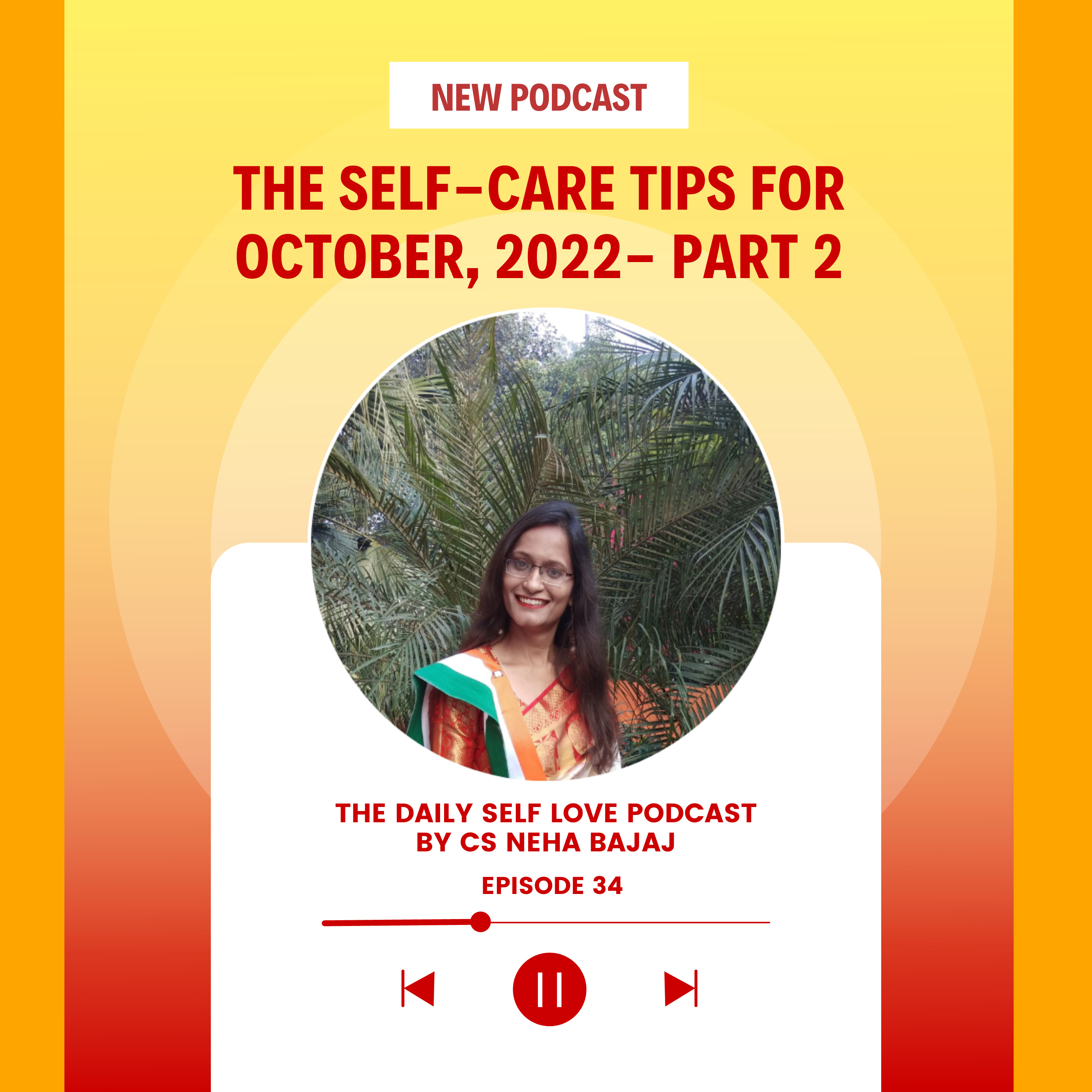 The Daily Self-Love Podcast By CS Neha Bajaj