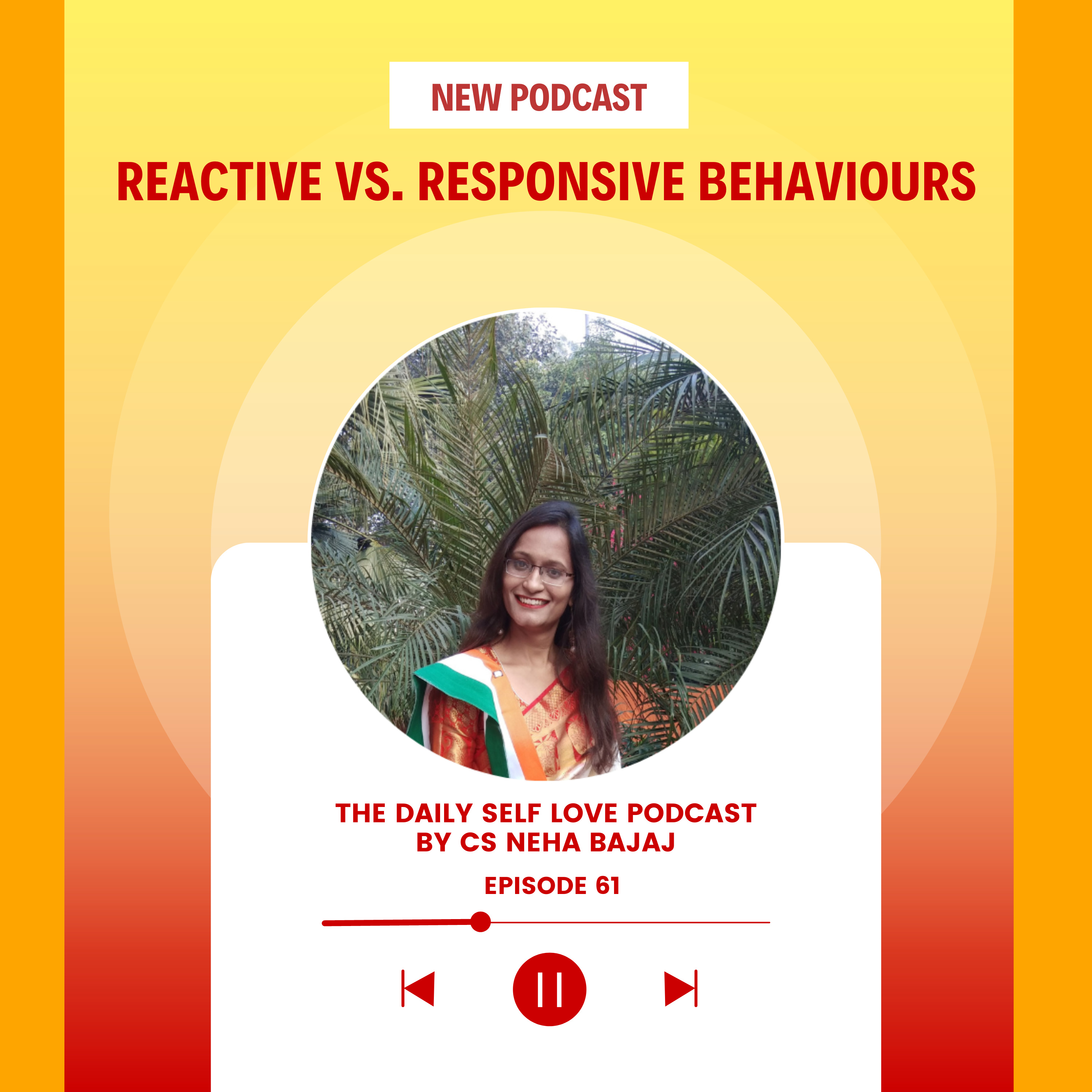 The Daily Self-Love Podcast By CS Neha Bajaj