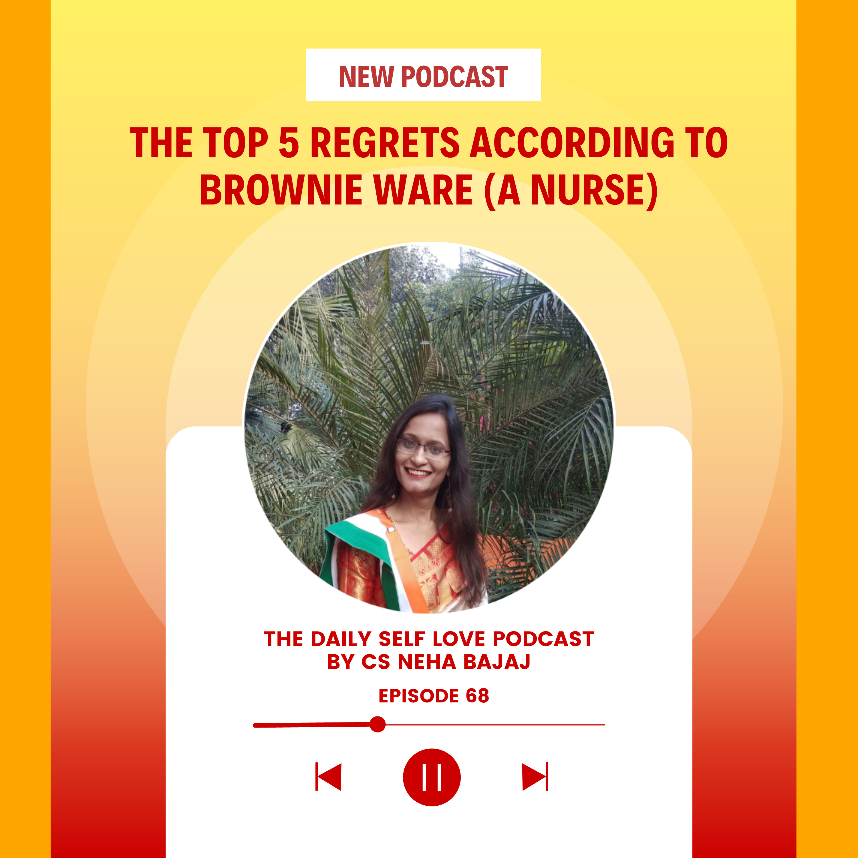The Daily Self-Love Podcast By CS Neha Bajaj