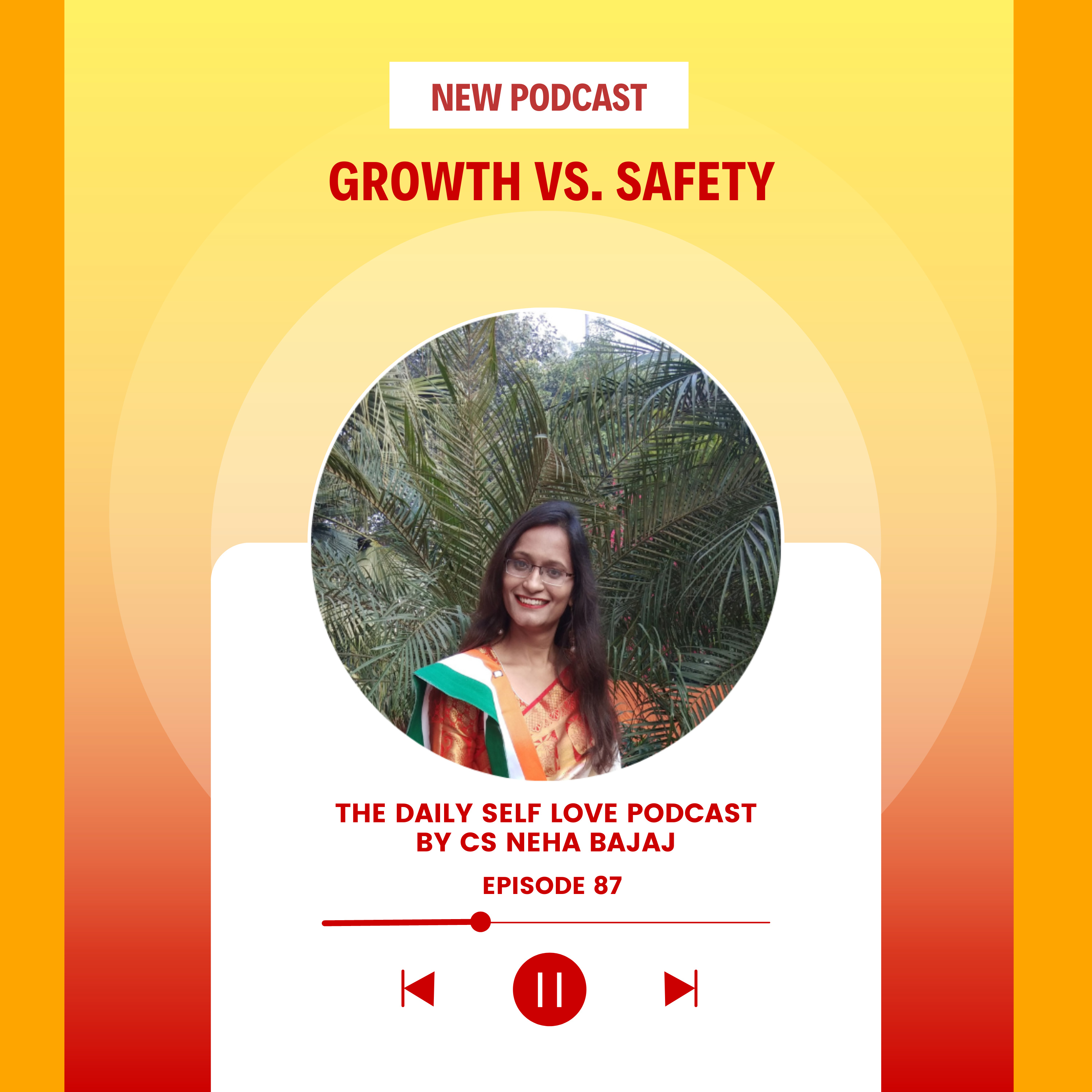 The Daily Self-Love Podcast By CS Neha Bajaj