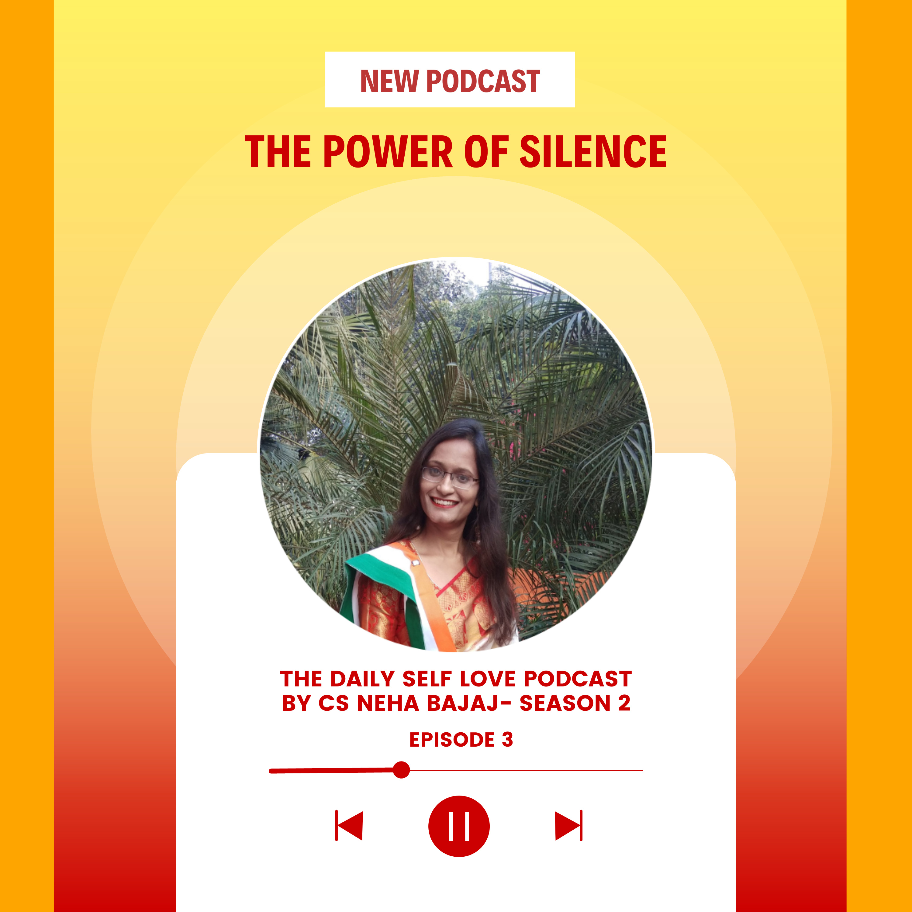 The Daily Self-Love Podcast By CS Neha Bajaj