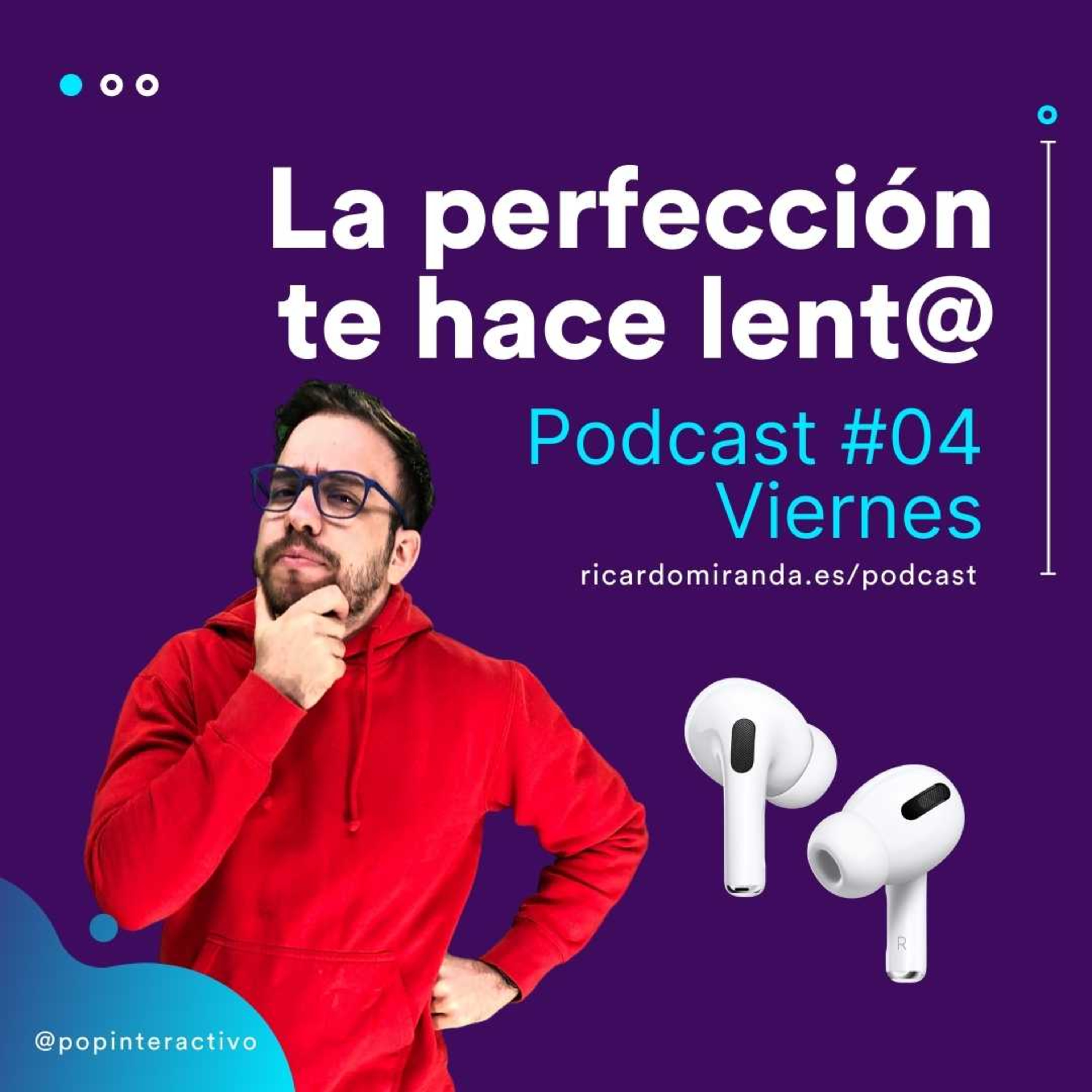 La perfección te hace una persona lenta