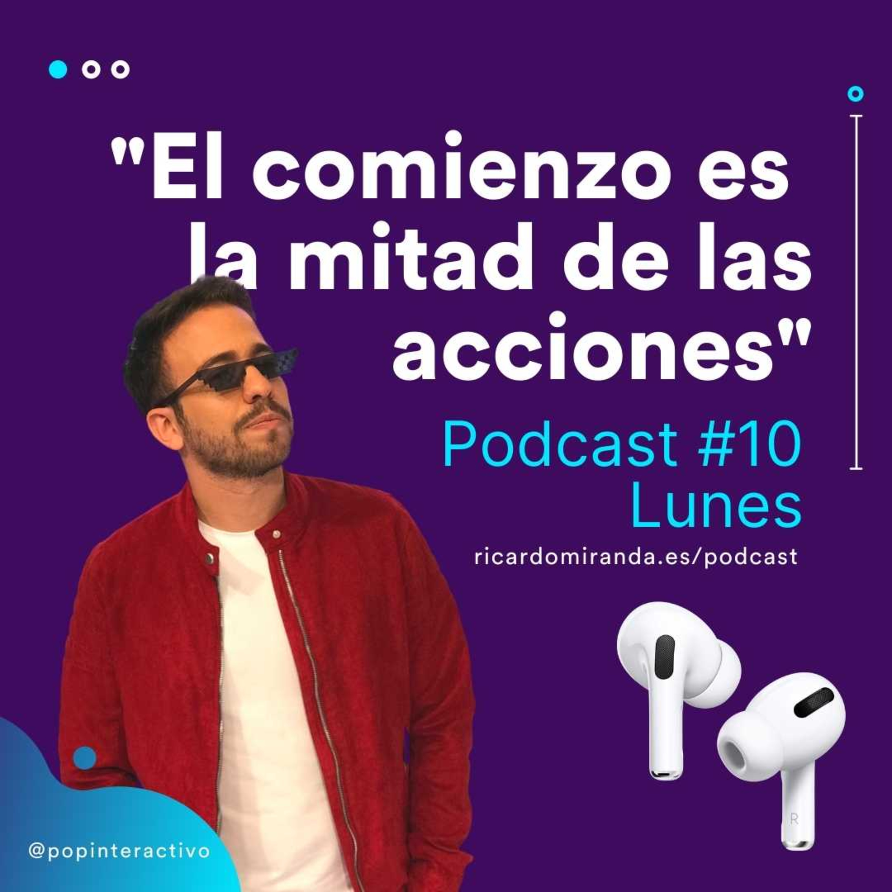 “El comienzo es la mitad de las acciones”