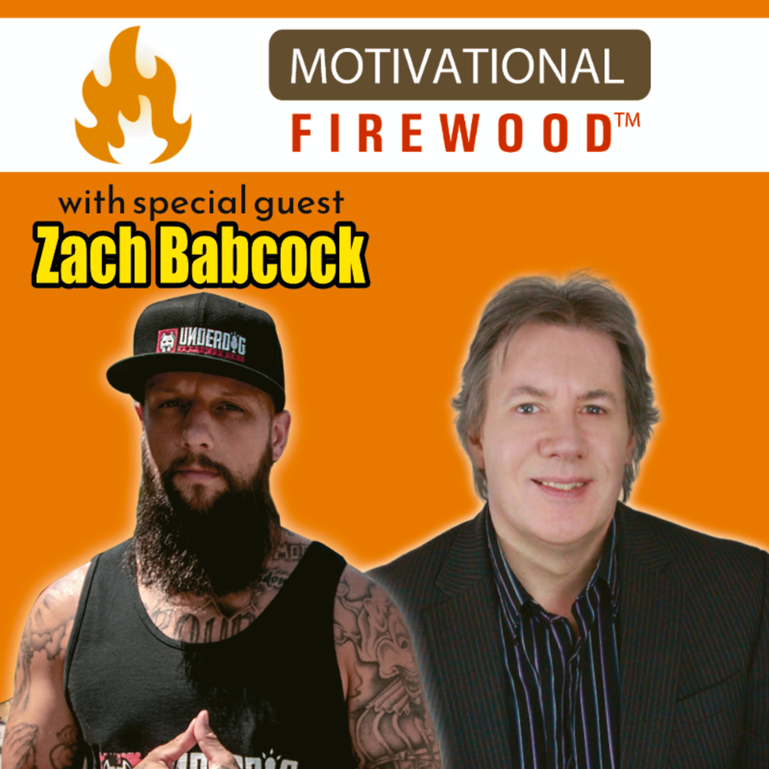 The Motivational Firewood® Podcast!