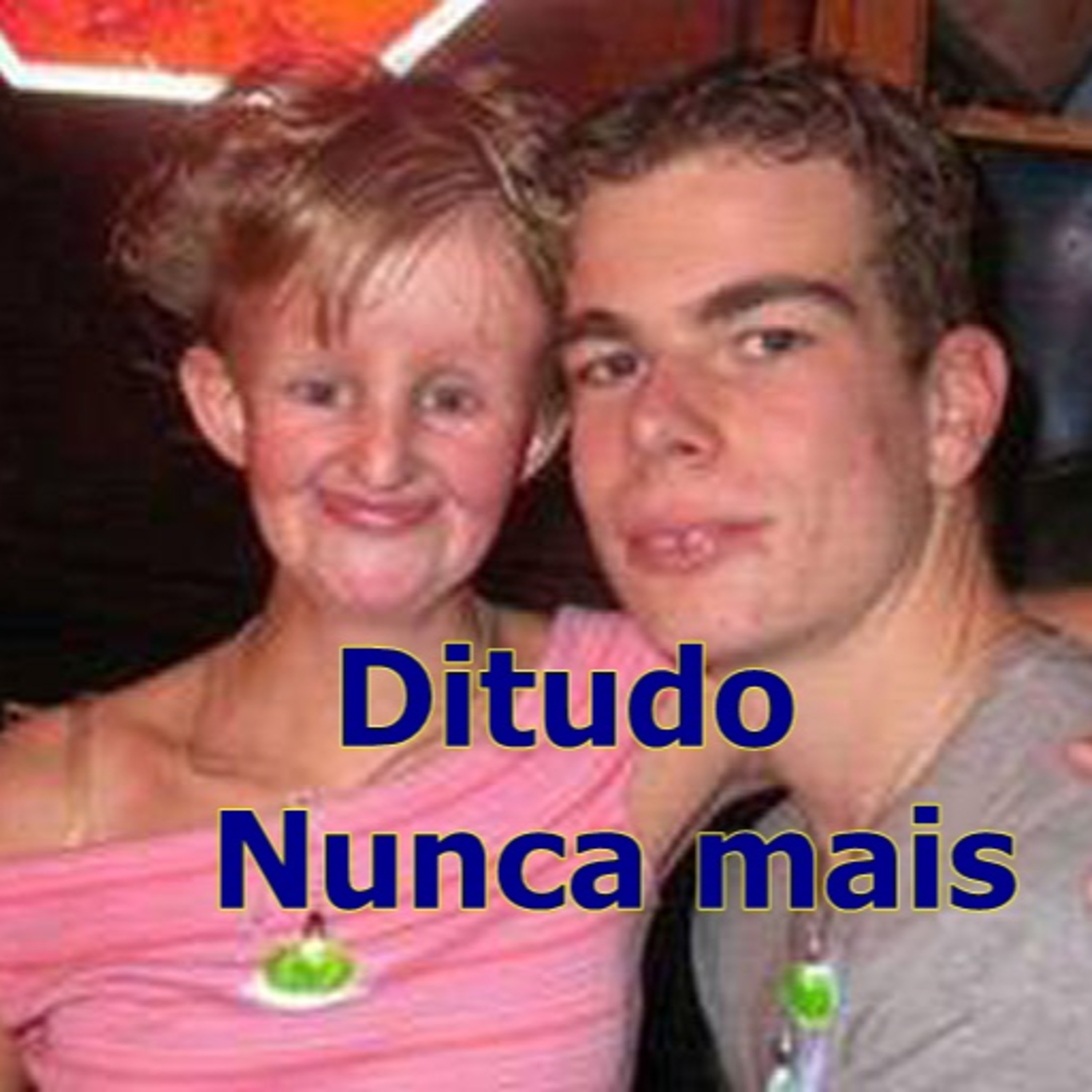 Ditudo Nunca mais episode artwork