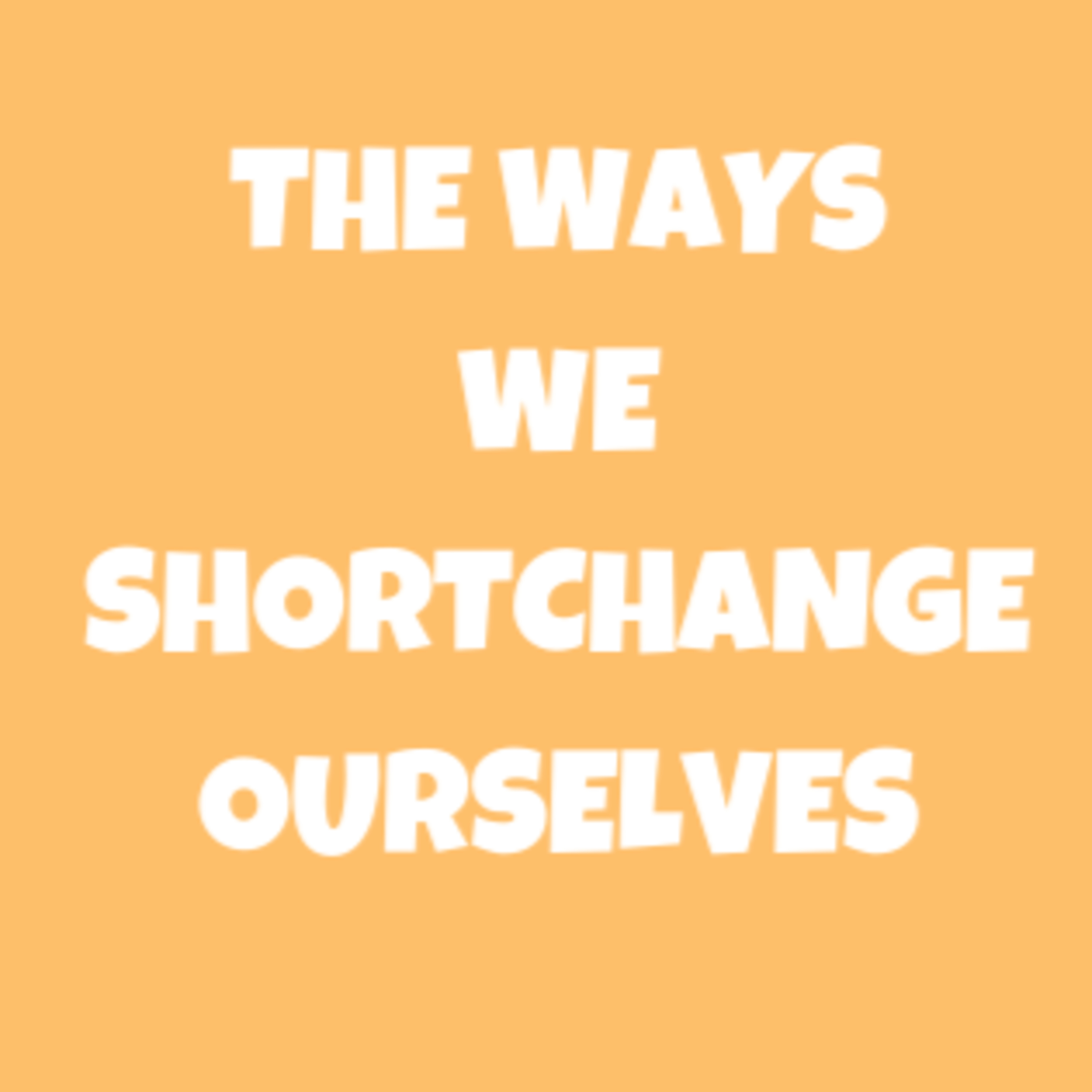 I’ve seen this before (and other ways we shortchange ourself) episode artwork