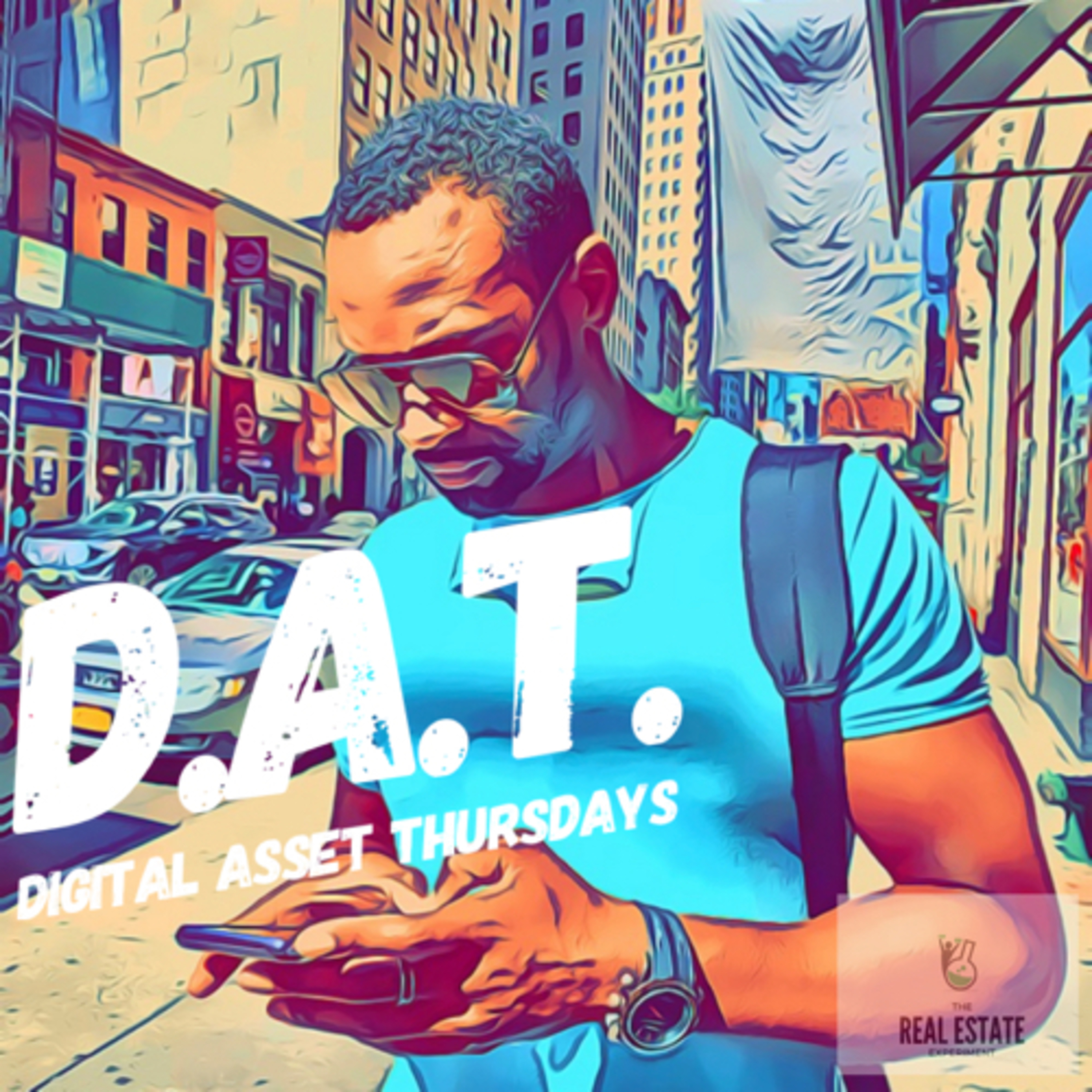 Digital Assets - Intro to a New Asset Class - D.A.T. Series episode artwork