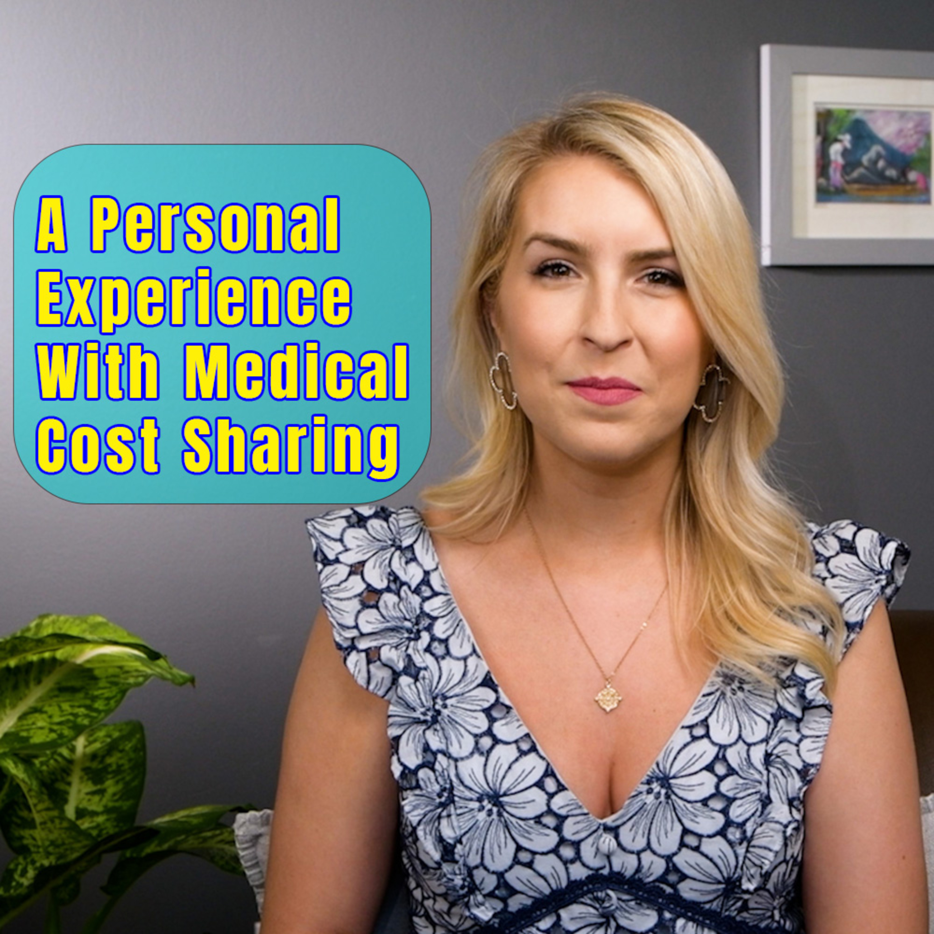 A Real Look at a Personal Experience with Medical Cost Sharing episode artwork