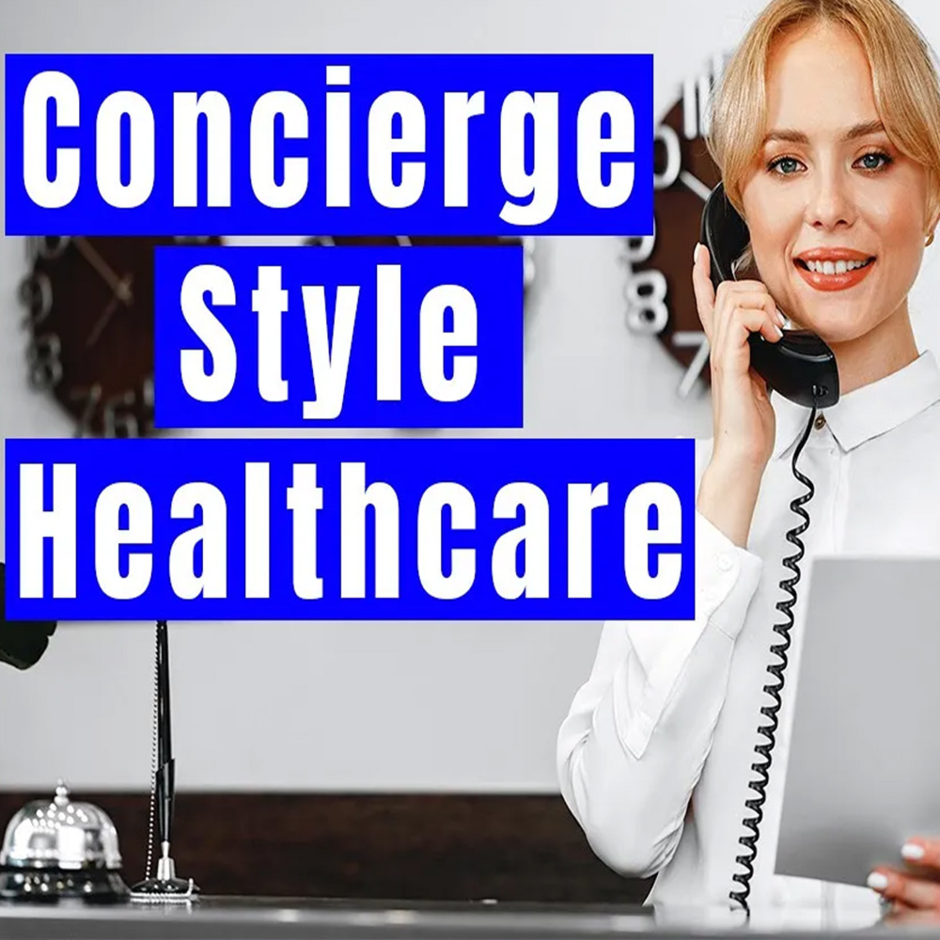 See How Anyone Can Afford Amazing Concierge Style Healthcare episode artwork