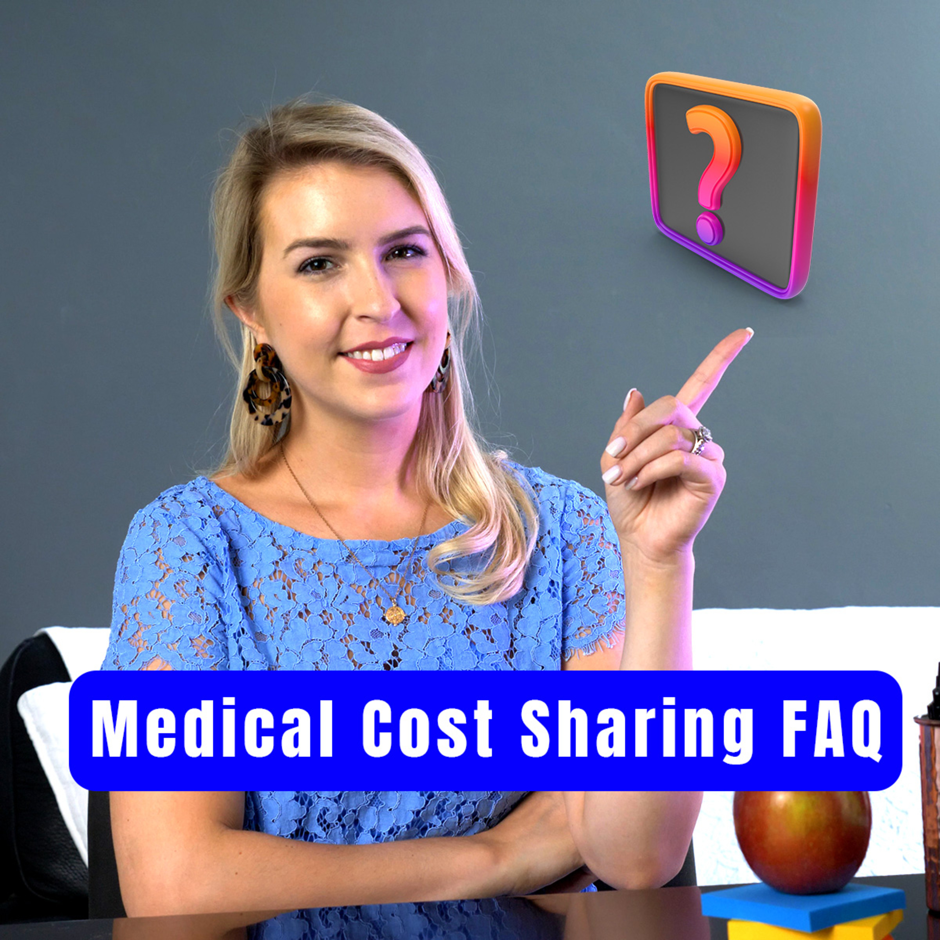 Quick and Clean Answers on Medical Cost Sharing - Part 1 episode artwork