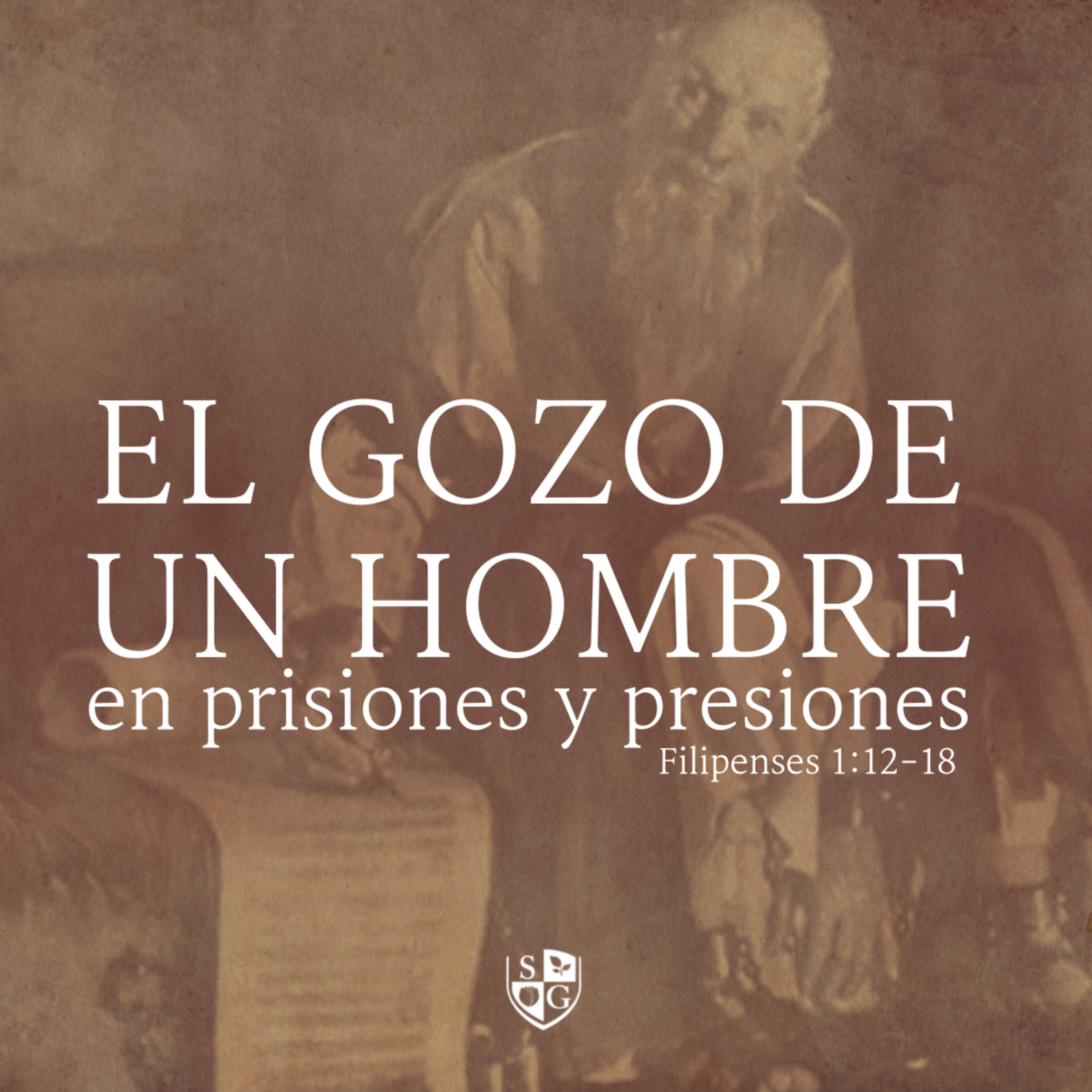 El gozo de un hombre en prisiones y presiones │ Fil. 1:12-18  episode artwork