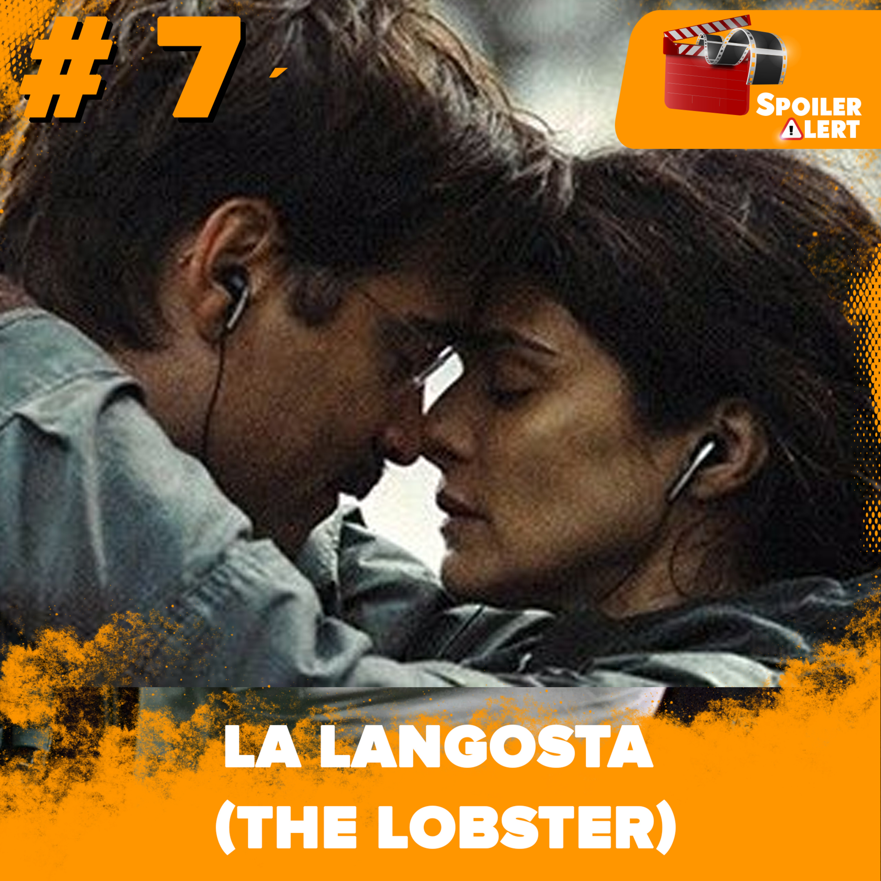 Spoiler Alert Ep. 7 | La Langosta episode artwork