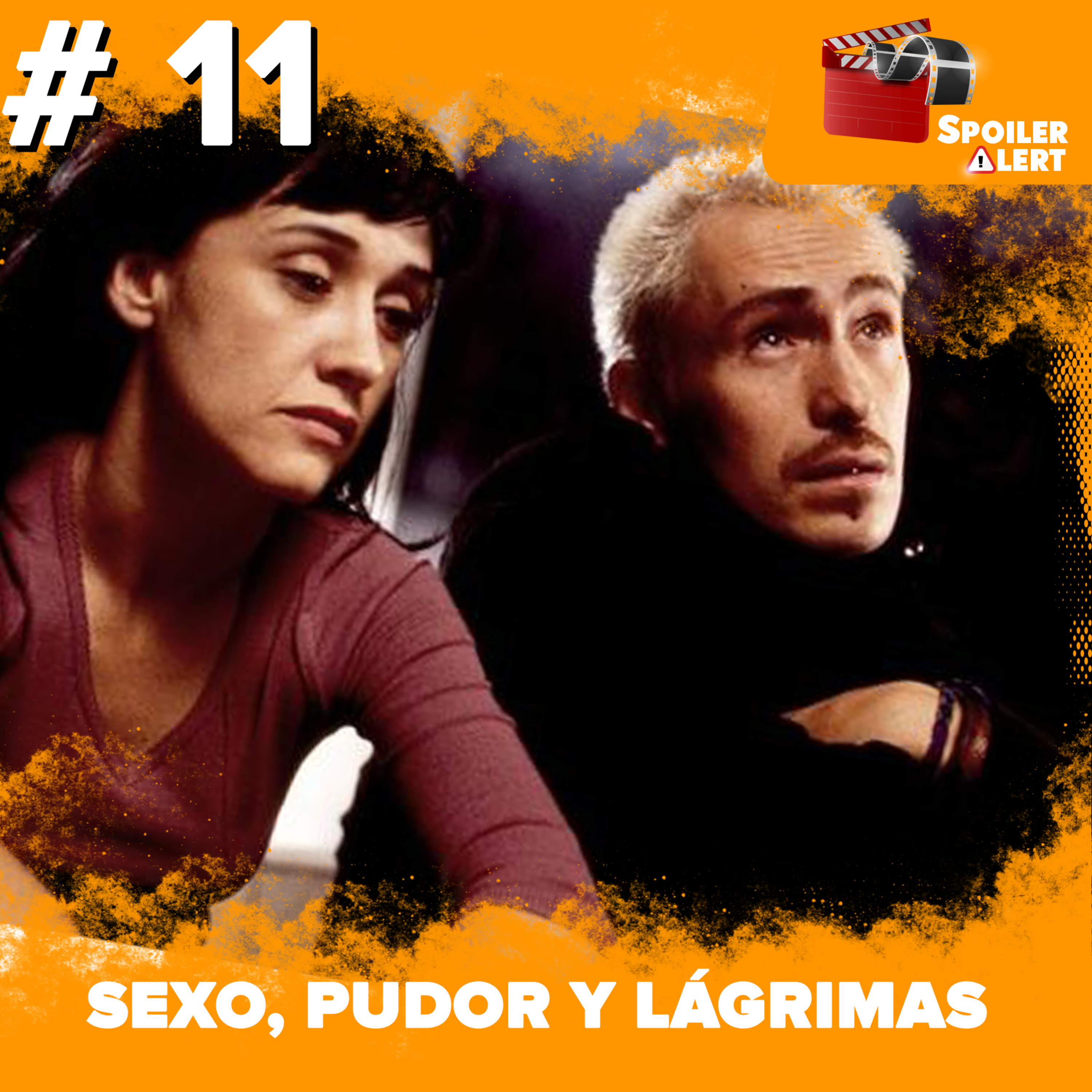 Spoiler Alert Ep. 11 | Sexo, Pudor y Lágrimas episode artwork