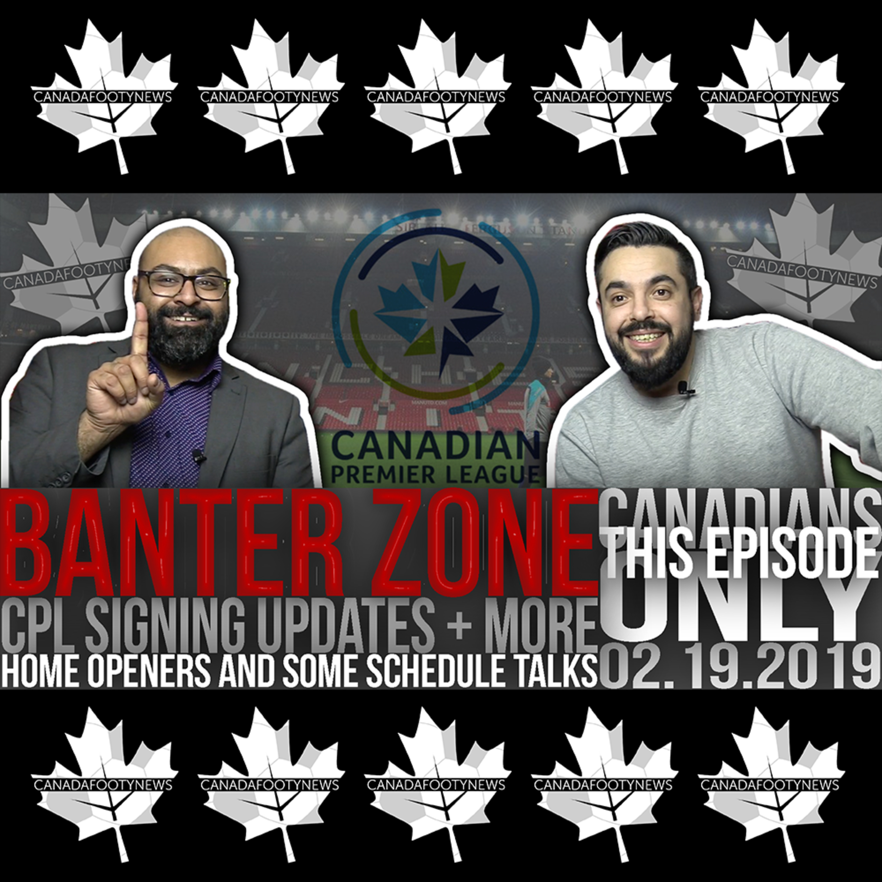 ALL THINGS CANADIAN PREMIER LEAGUE | SCHEDULES, GAMES TO WATCH & ROSTERS SO FAR | 03.08.2019