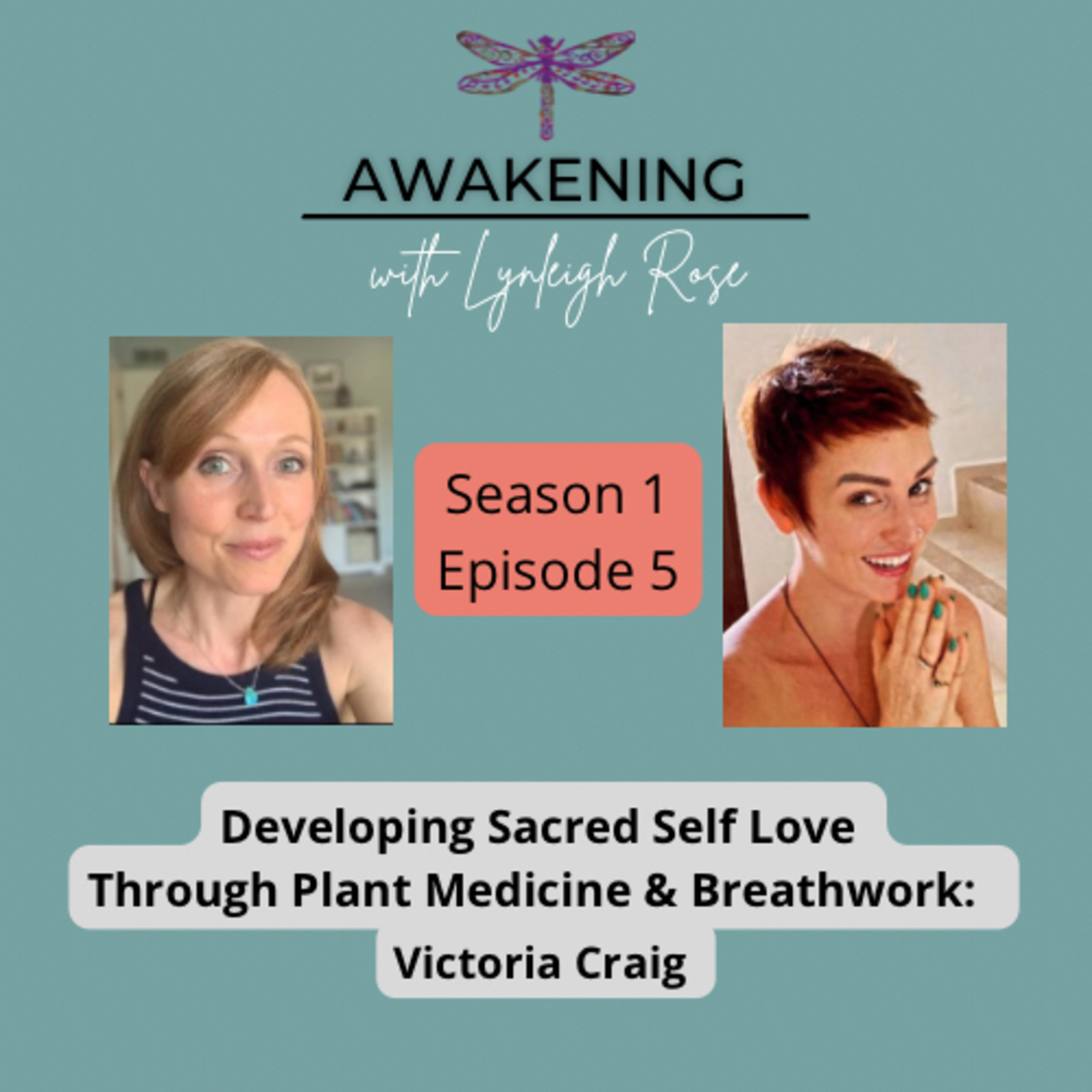 AWAKENING with Lynleigh Rose
