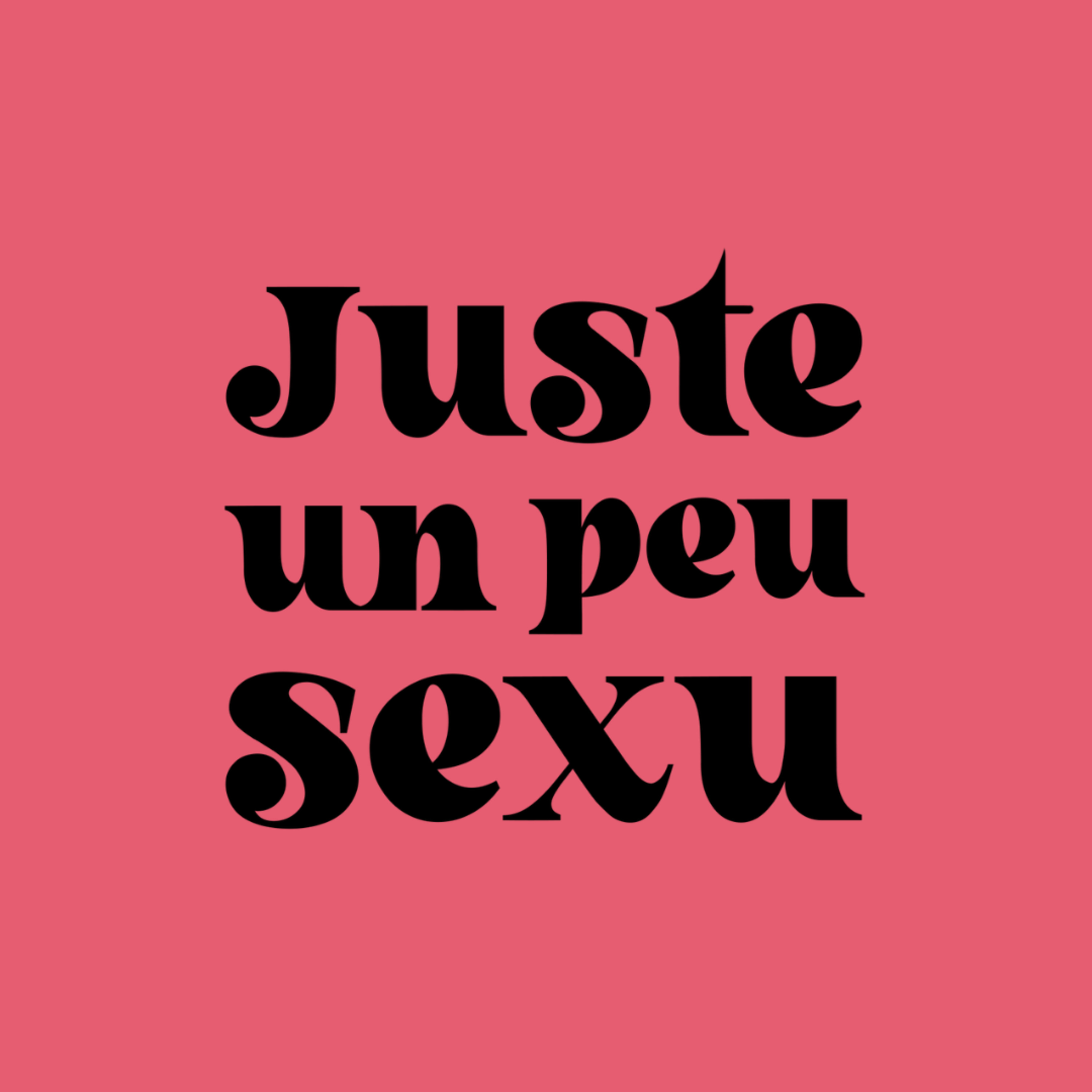 Juste un peu sexu