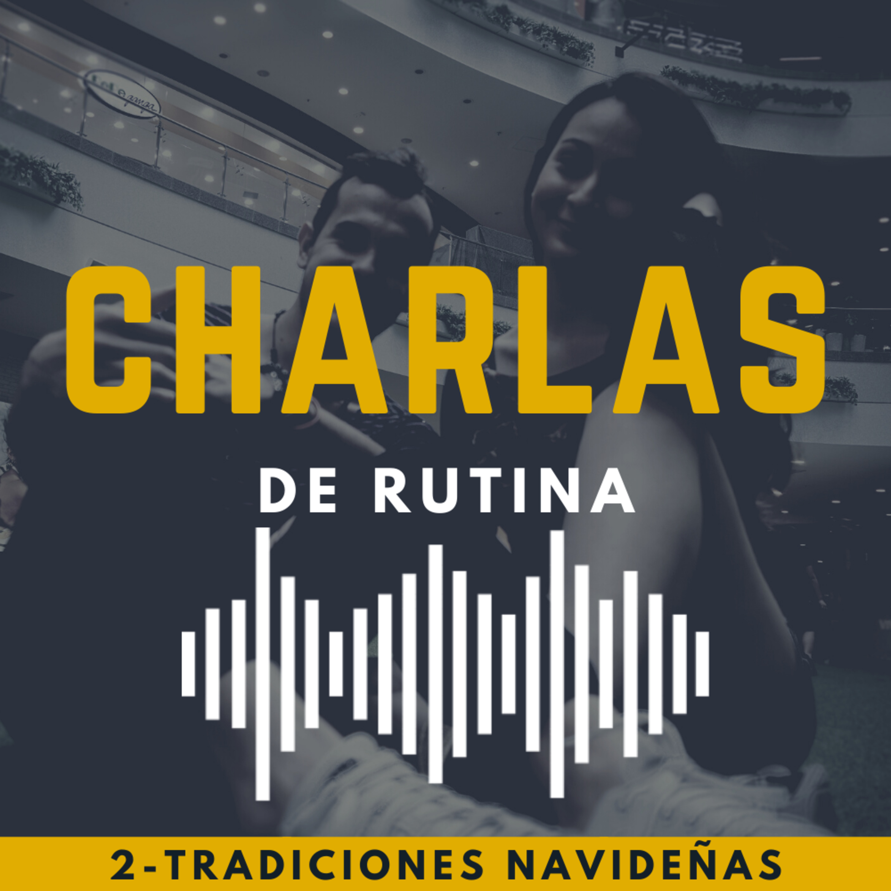 2 - Tradiciones Navideñas episode artwork