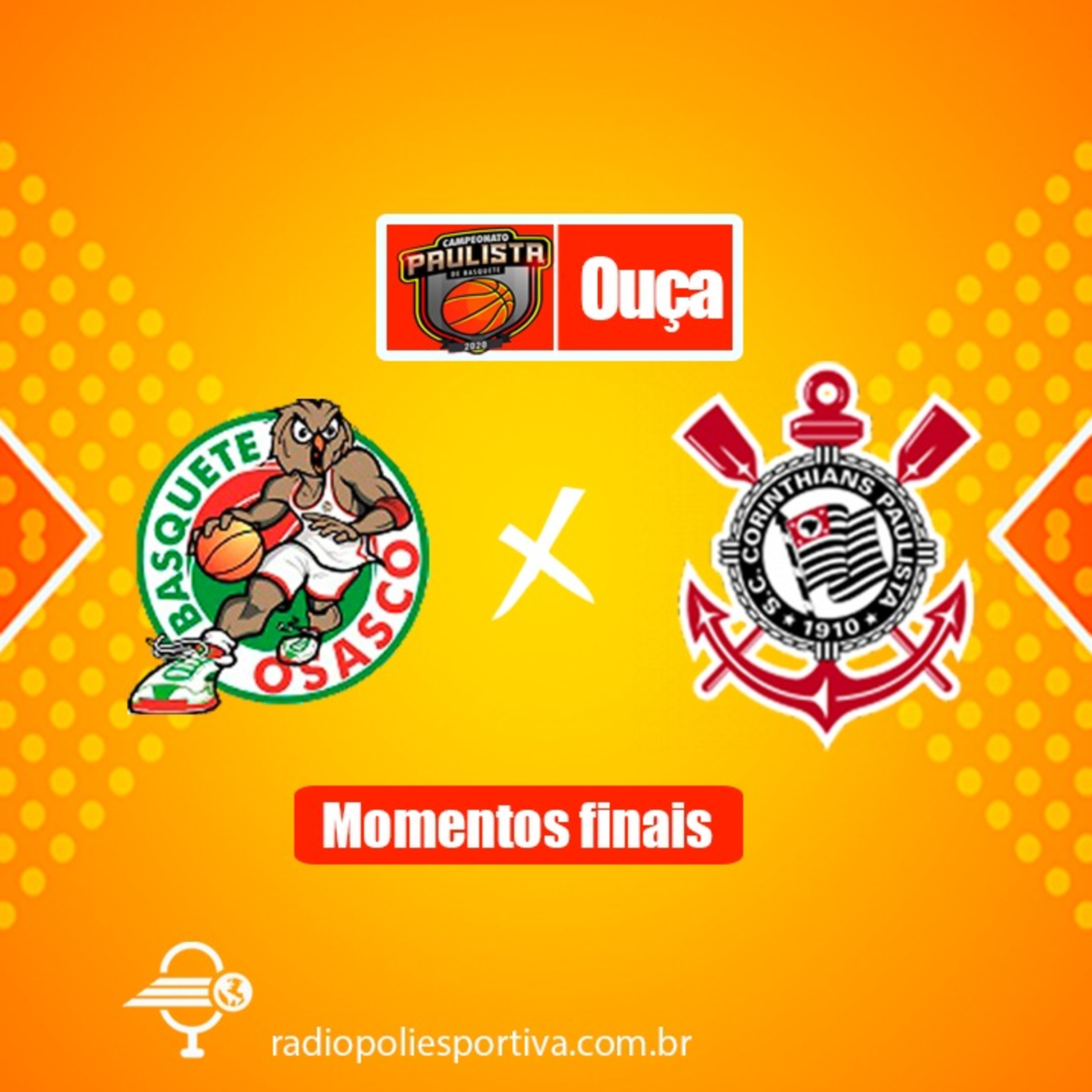 CAMPEONATO PAULISTA DE BASQUETE 2020 - 1º RODADA, BASQUETE OSASCO 89X87 CORINTHIANS (MOMENTOS FINAIS) episode artwork