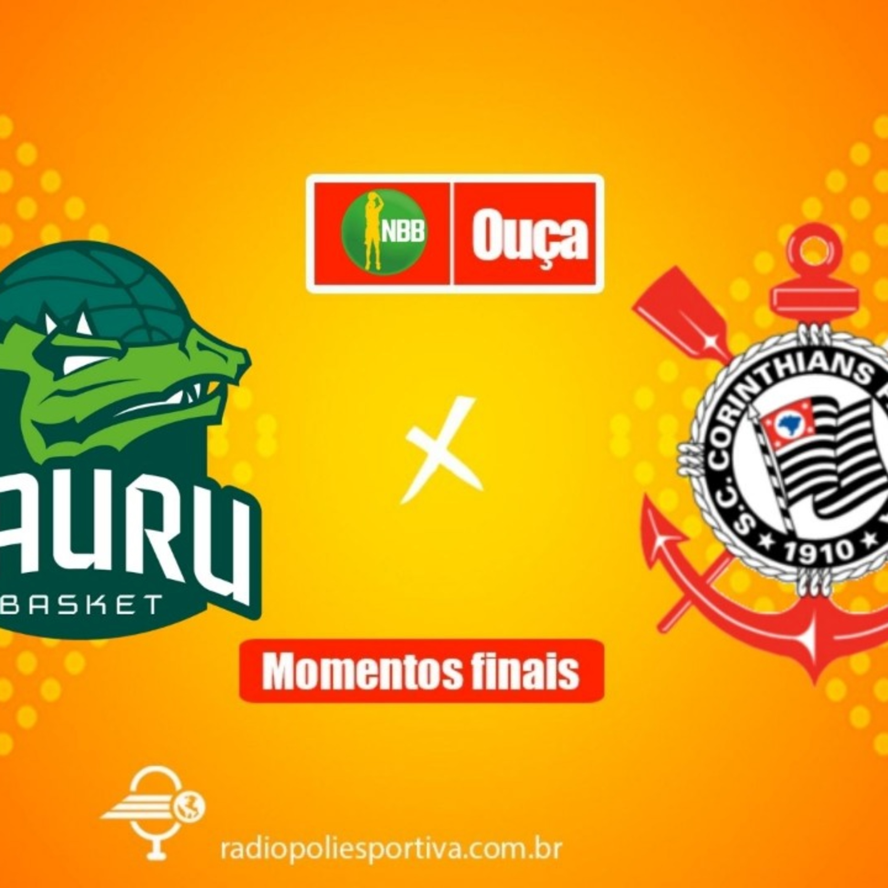 🏀 SHOW DE BASQUETE 🏀 NBB / TURNO - MOMENTOS FINAIS - BAURU BASKET 82 X 67 CORINTHIANS 🏀 episode artwork
