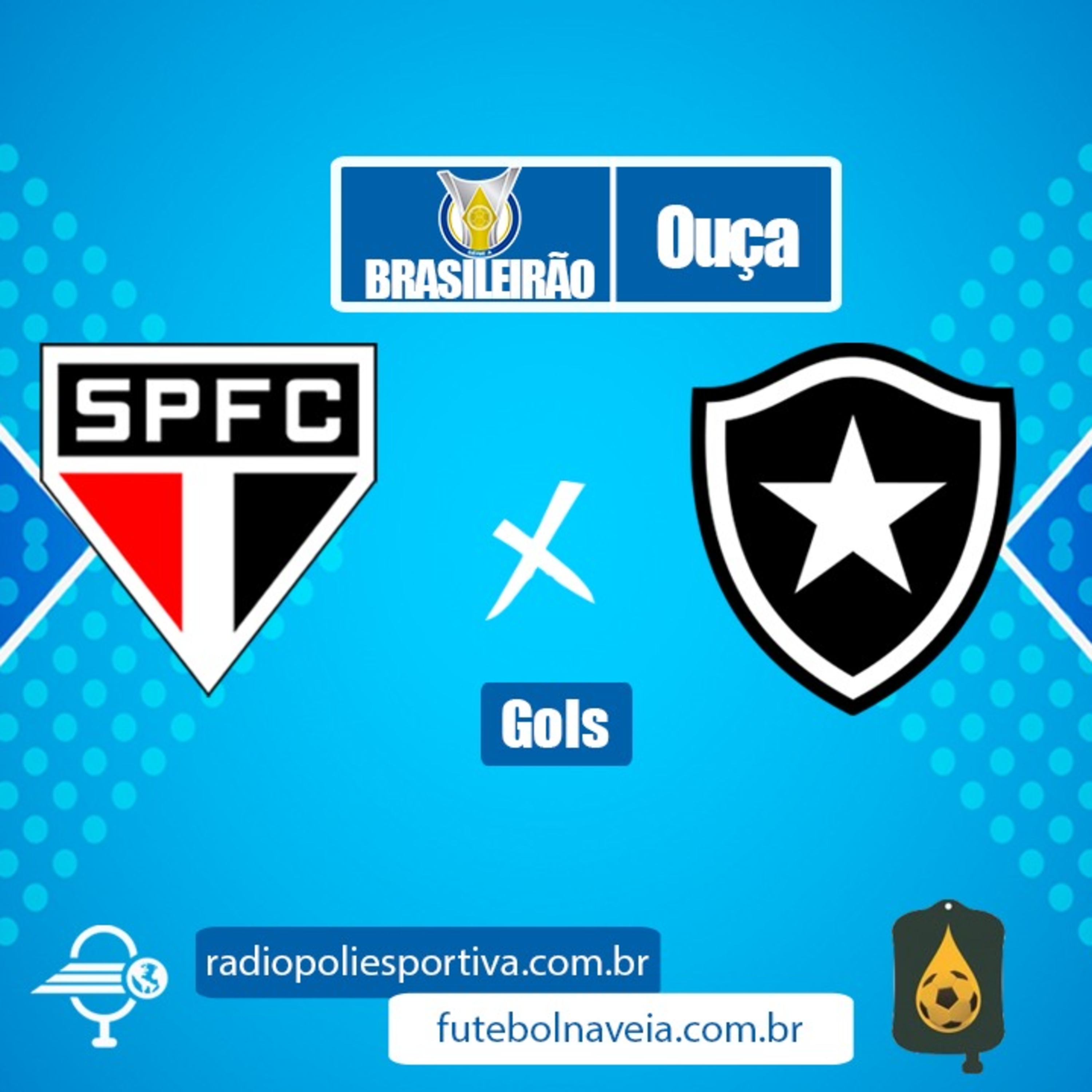 FUTEBOL NA VEIA E POLIESPORTIVA - BRASILEIRÃO 2020 - RODADA #18 - GOLS DE SÃO PAULO 4 X 0 BOTAFOGO episode artwork