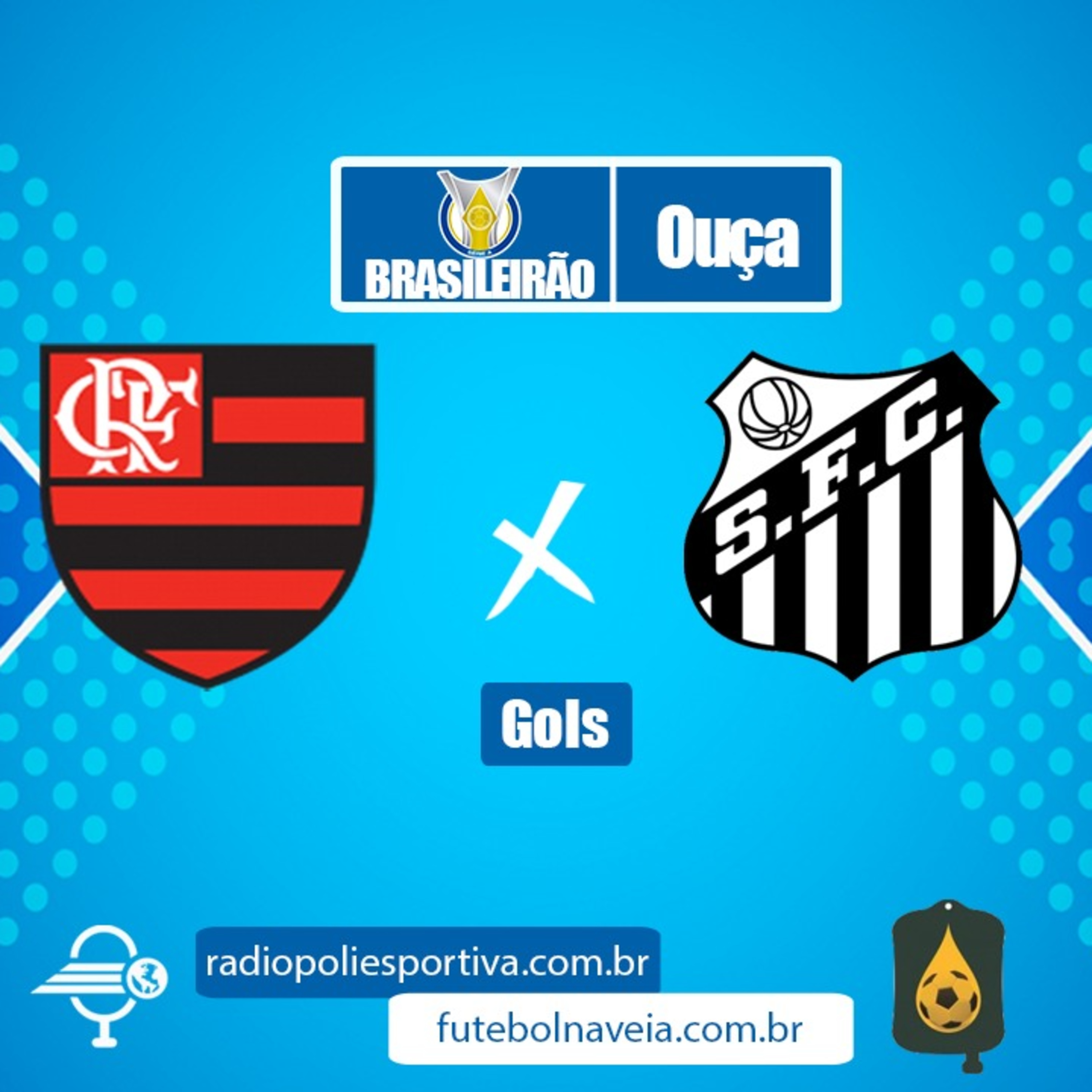 FUTEBOL NA VEIA E POLIESPORTIVA - BRASILEIRÃO 2020 - RODADA #25 - GOLS DE FLAMENGO 4 X 1 SANTOS episode artwork