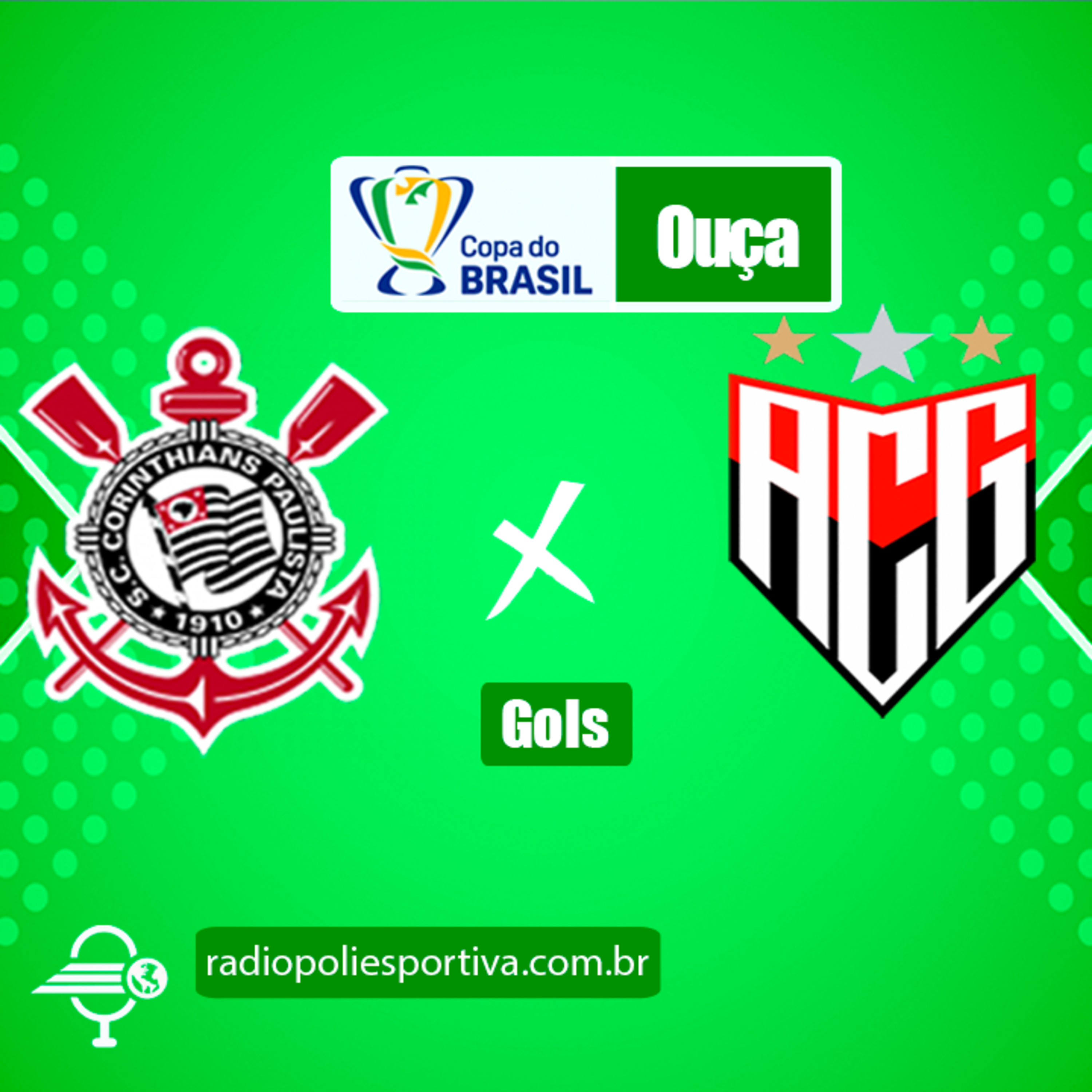 FUTEBOL NA POLIESPORTIVA - COPA DO BRASIL - FASE 3 - JOGO 1 - GOLS DE CORINTHIANS 0 X 2 ATLÉTICO-GO episode artwork