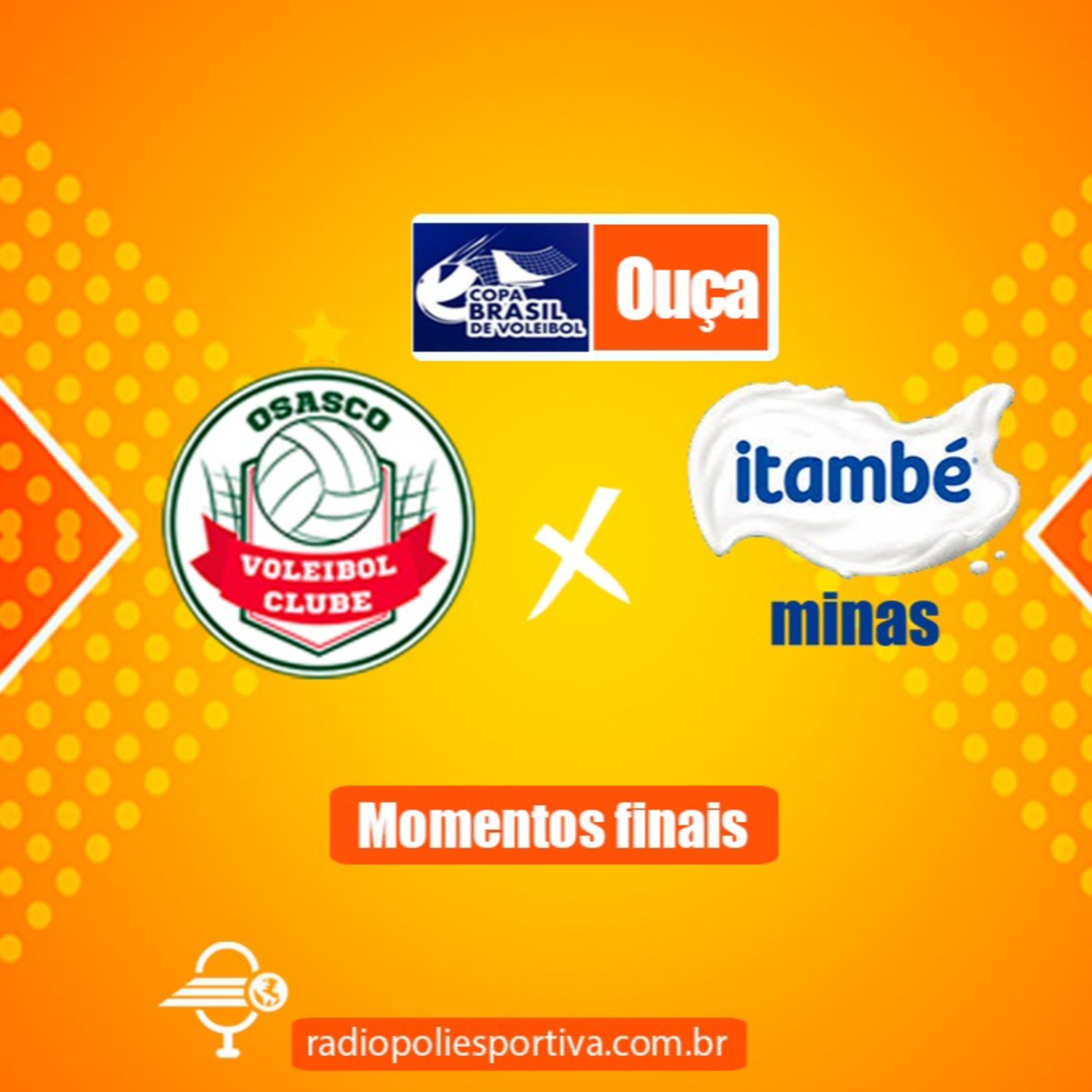 JORNADA DO VÔLEI - COPA BRASIL DE VÔLEI FEMININO 2022 - FINAL - MOMENTOS FINAIS DE OSASCO SÃO CRISTÓVÃO SAÚDE 0 X 3 ITAMBÉ MINAS  episode artwork