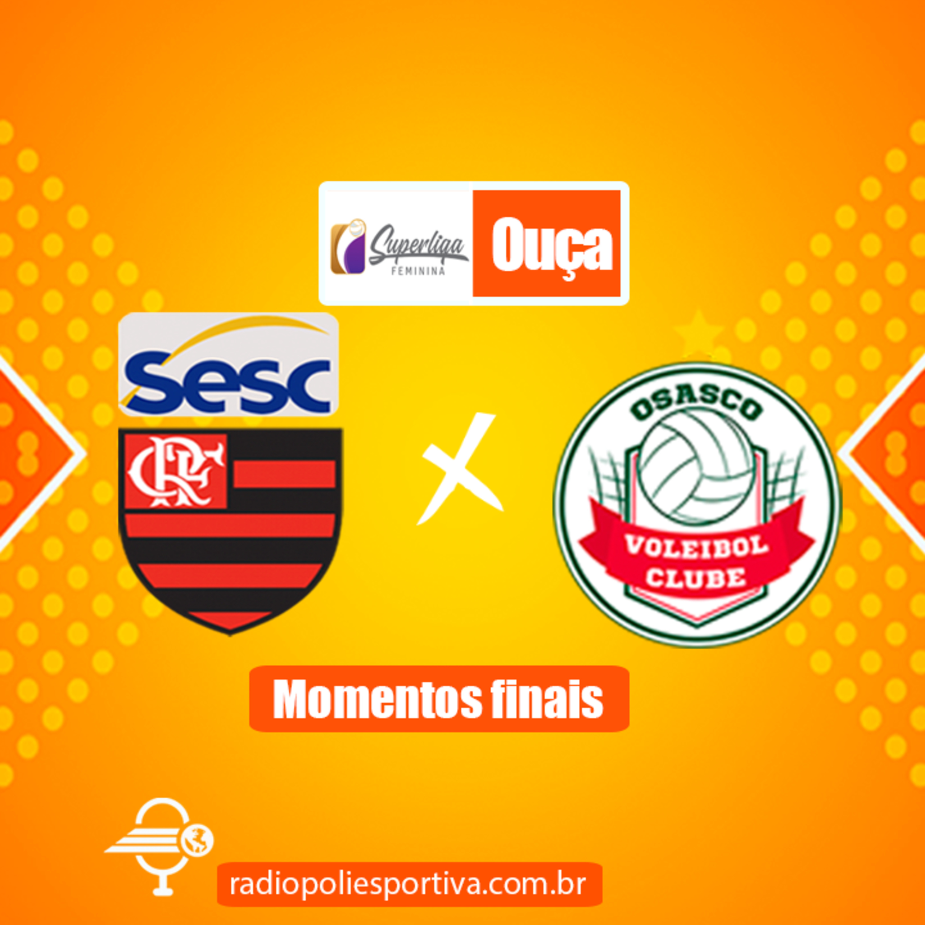 JORNADA DO VÔLEI - SUPERLIGA FEMININA DE VÔLEI 2021 2022 - PLAYOFFS - QUARTAS DE FINAL - JOGO #2 - MOMENTOS FINAIS DE SESC-RJ FLAMENGO 3 X 0 OSASCO SÃO CRISTÓVÃO SAÚDE episode artwork
