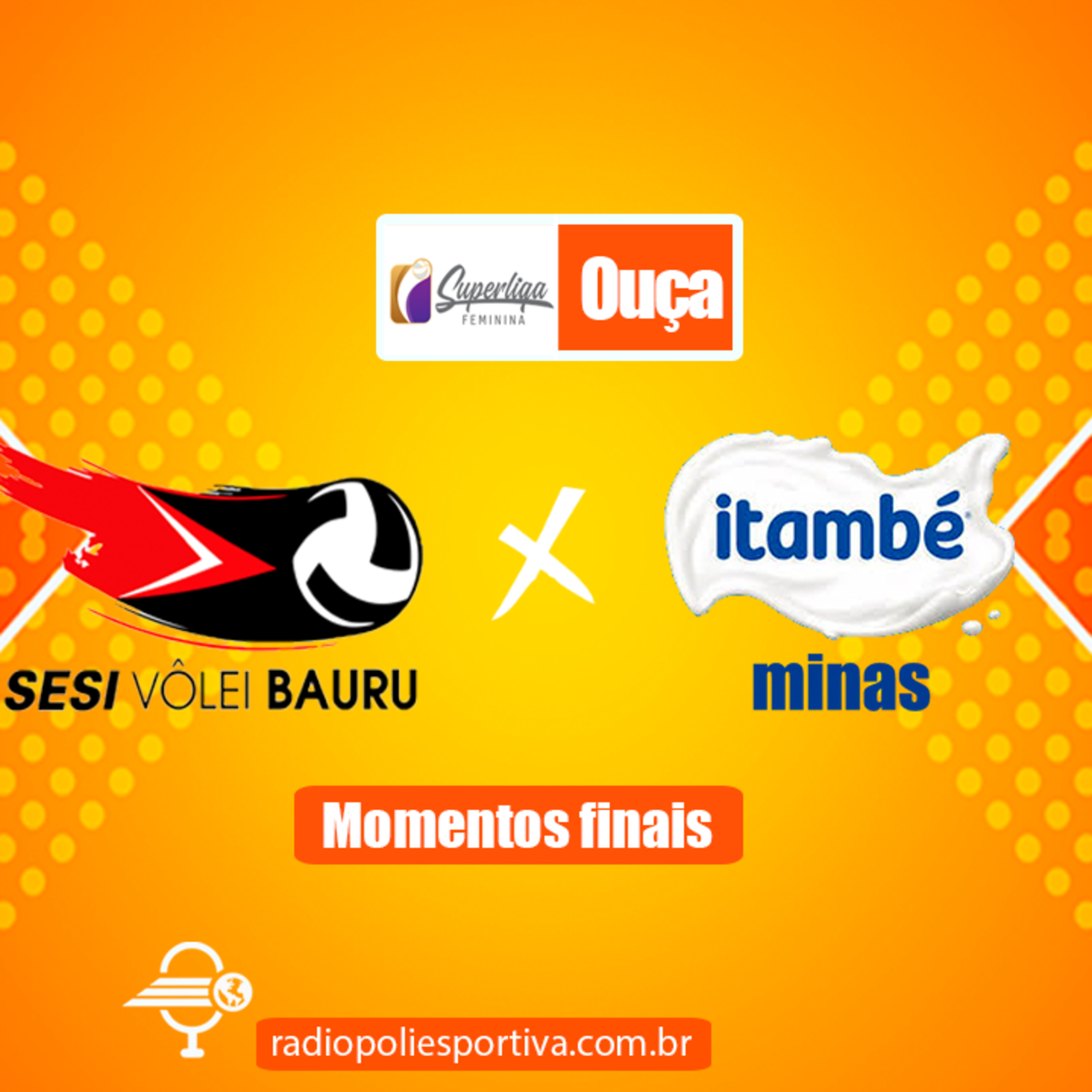 JORNADA DO VÔLEI - SUPERLIGA FEMININA DE VÔLEI 2021 2022 - PLAYOFFS - SEMIFINAL - JOGO #2 - MOMENTOS FINAIS DE SESI BAURU 1 X 3 ITAMBÉ MINAS  episode artwork