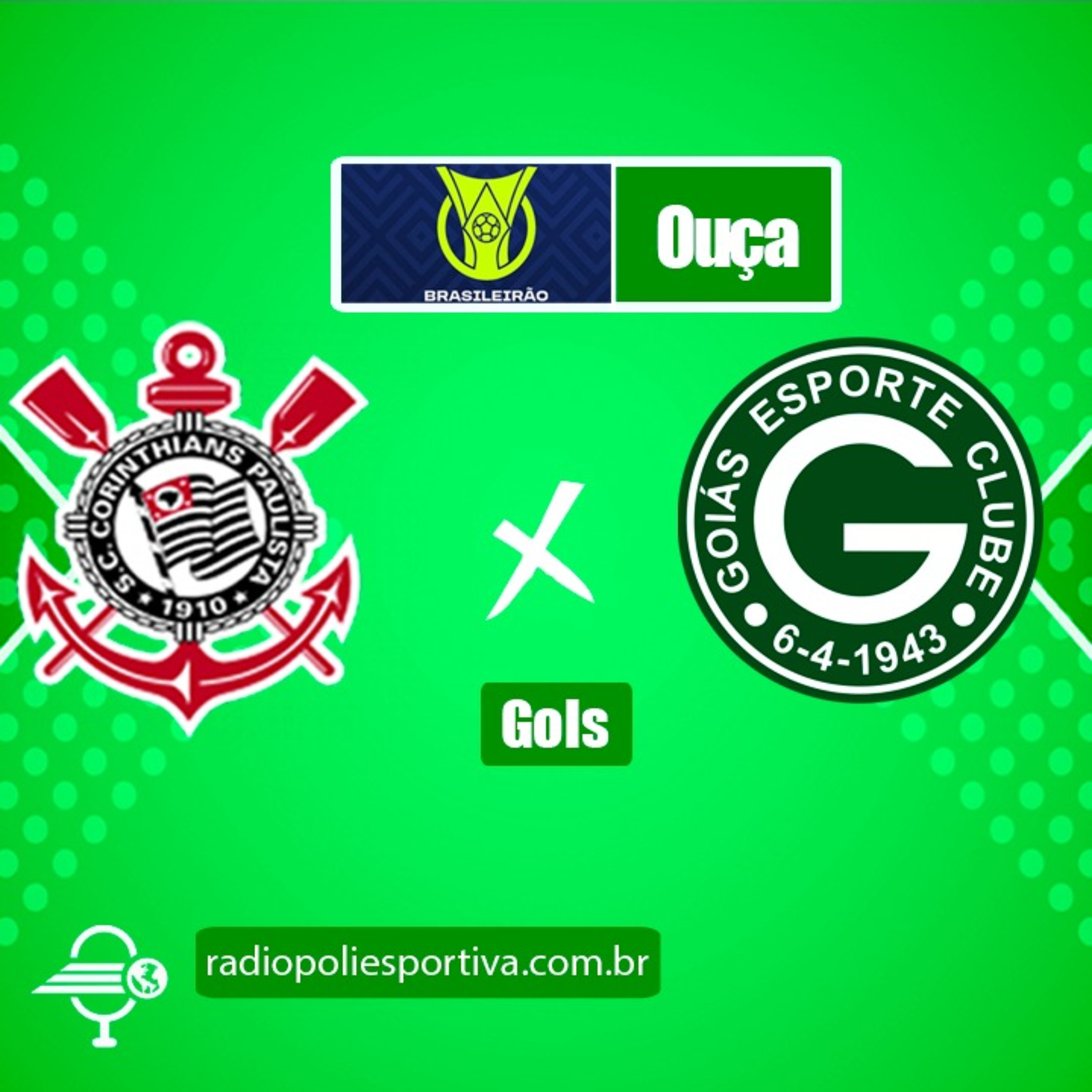 FUTEBOL NA POLIESPORTIVA - BRASILEIRÃO 2022 - RODADA #13 - GOL DE CORINTHIANS 1 X 0 GOIÁS episode artwork